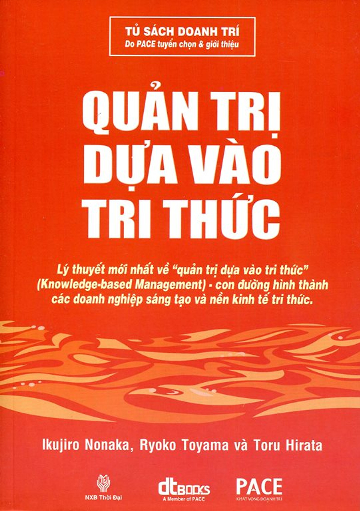 Quản Trị Dựa Vào Tri Thức (Tái Bản 2016)