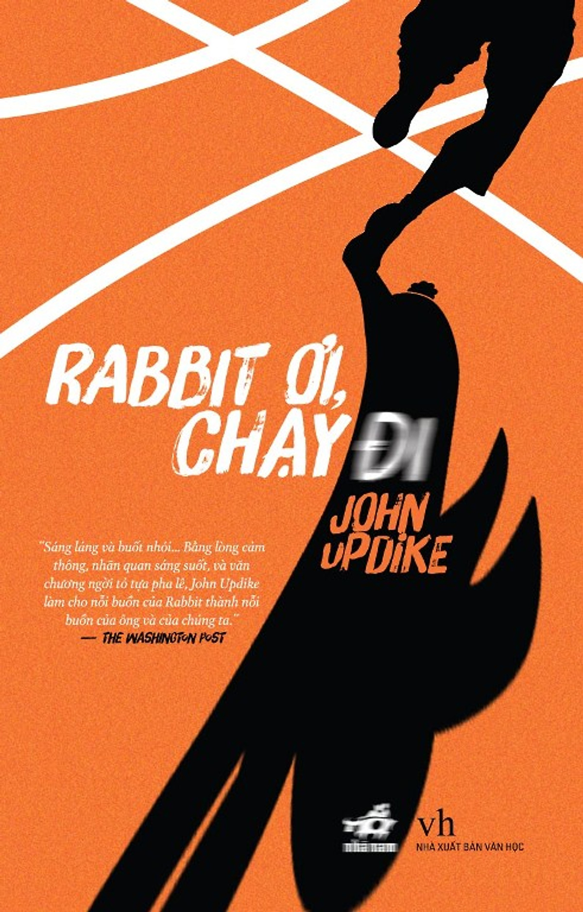 Rabbit Ơi, Chạy Đi (Tái Bản 2014)