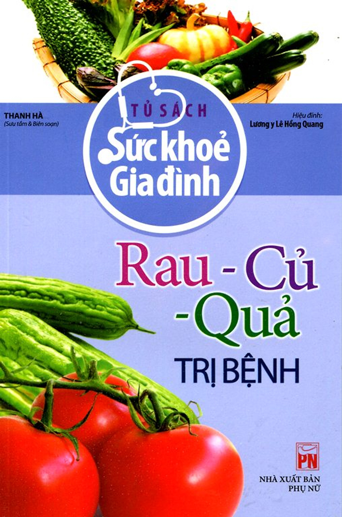 Rau, Củ, Quả Trị Bệnh