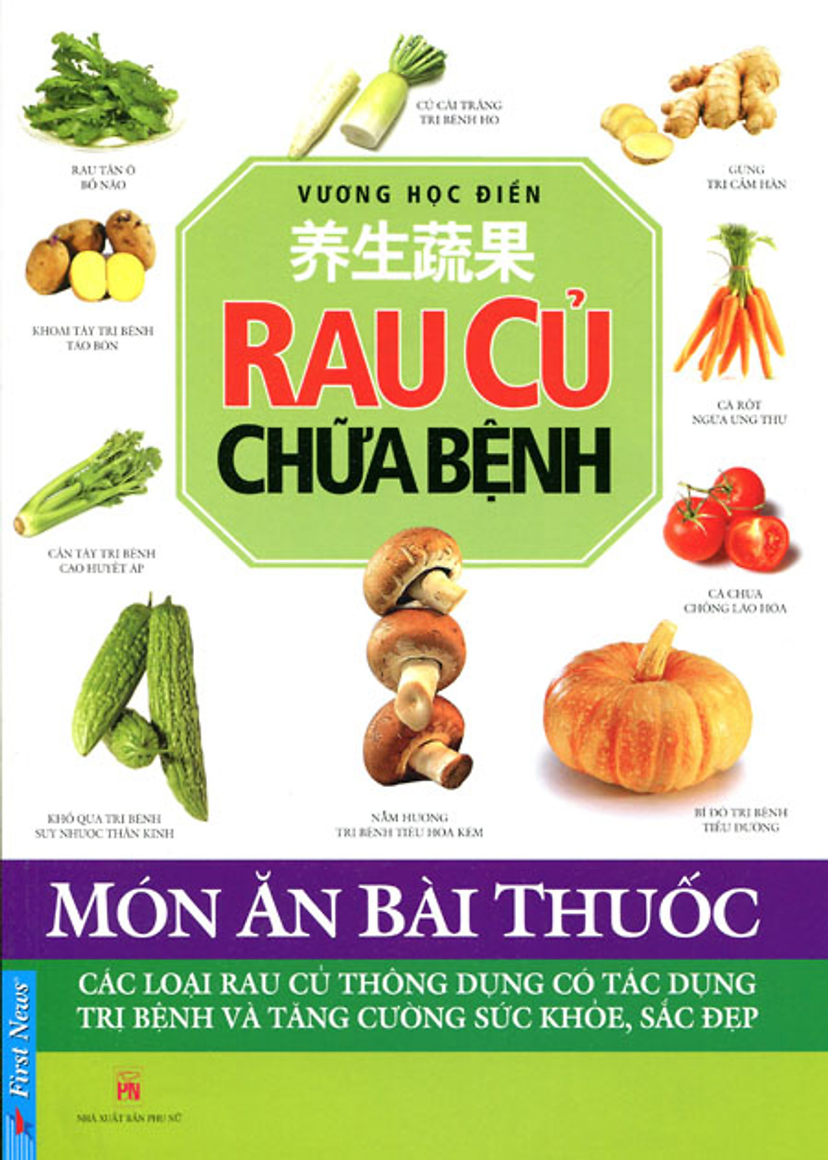 Món Ăn Bài Thuốc - Rau Củ Chữa Bệnh