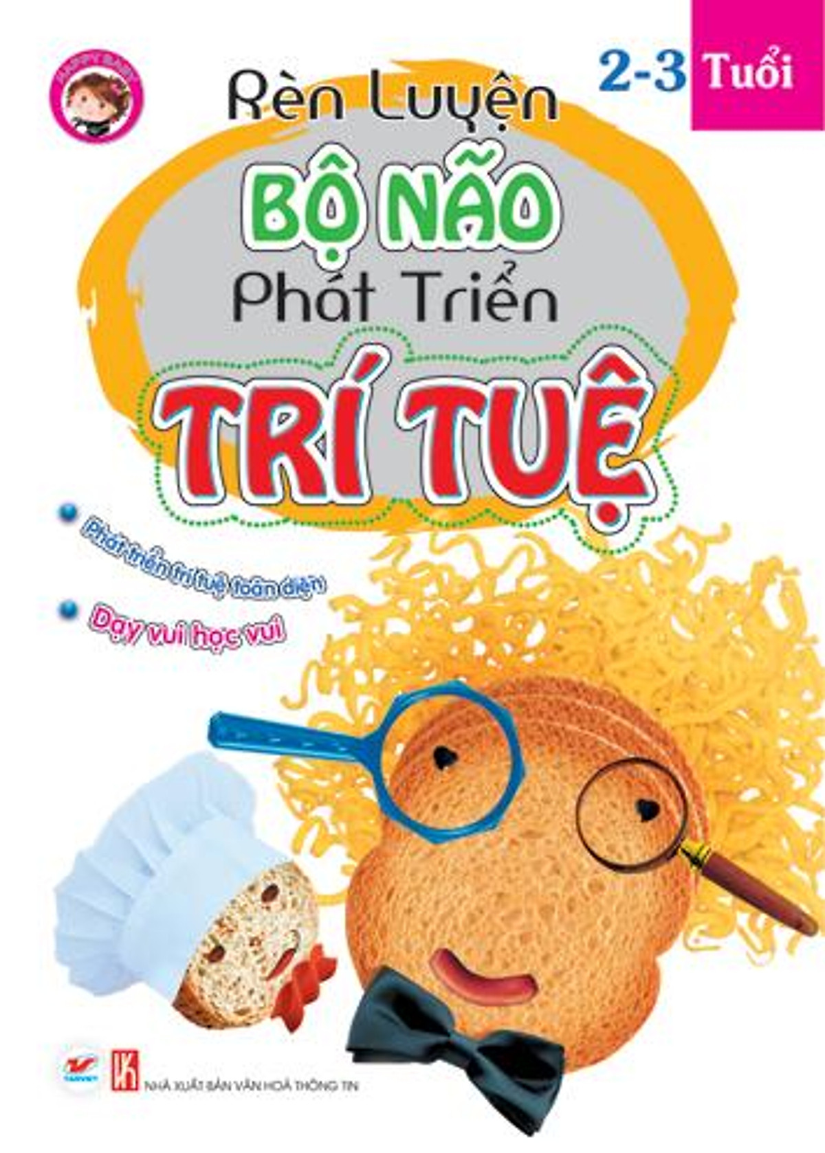 Rèn Luyện Bộ Não Phát Triển Trí Tuệ 2 - 3 Tuổi