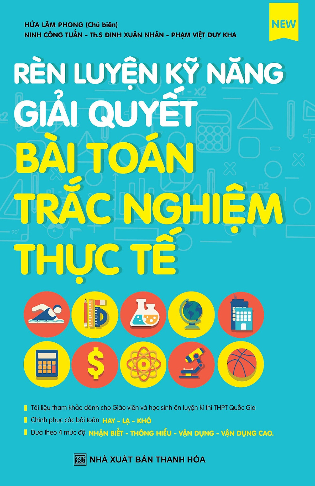 Rèn Luyện Kỹ Năng Giải Quyết Bài Toán Trắc Nghiệm Thực Tế