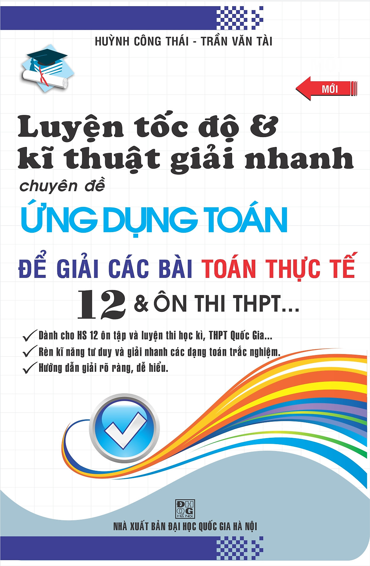 Luyện Tốc Độ Và Kĩ Thuật Giải Nhanh Chuyên Đề Ứng Dụng Toán Để Giải Các Bài Toán Thực Tế 12 Và Ôn Thi THPT