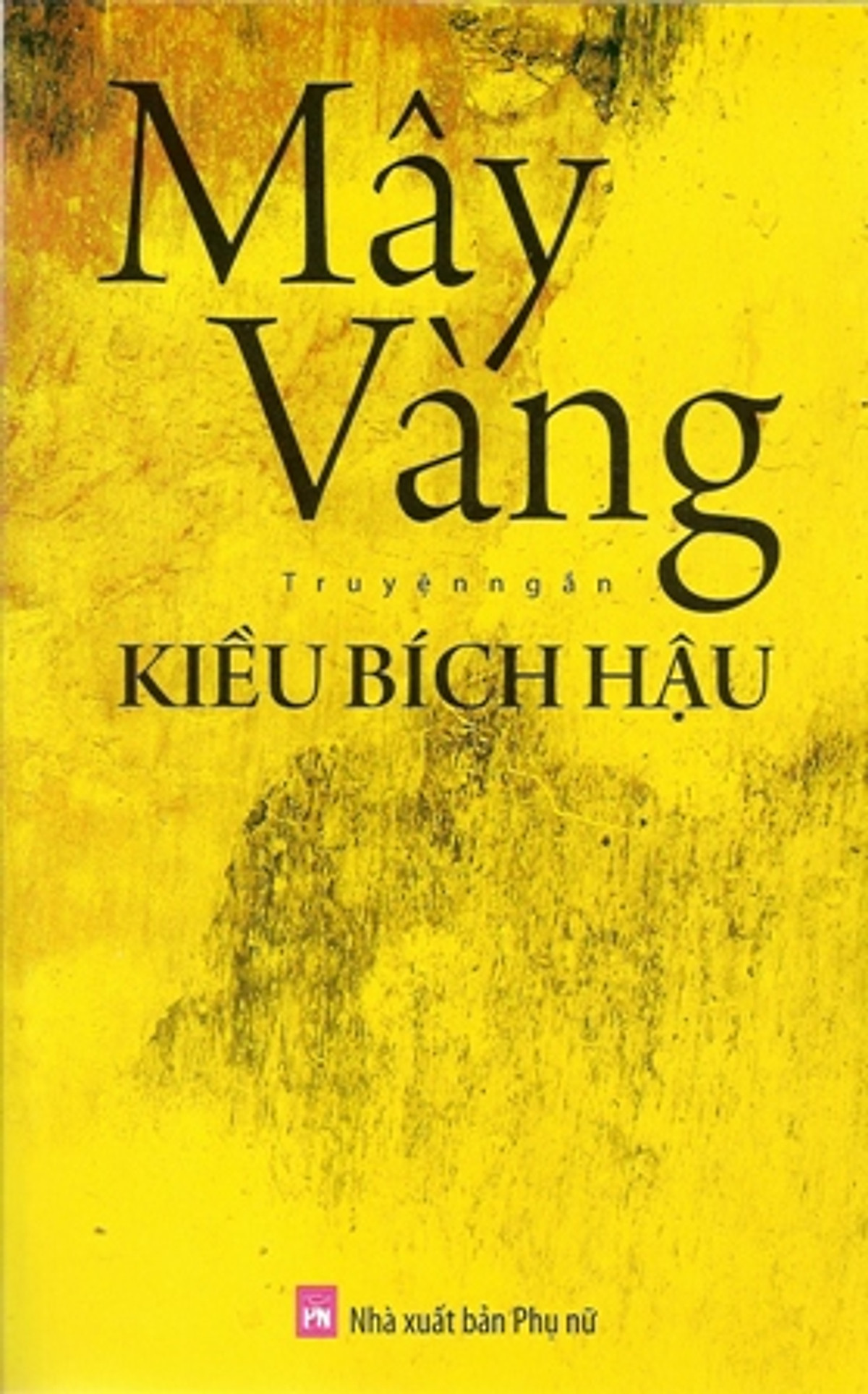 Mây Vàng (Truyện Ngắn)