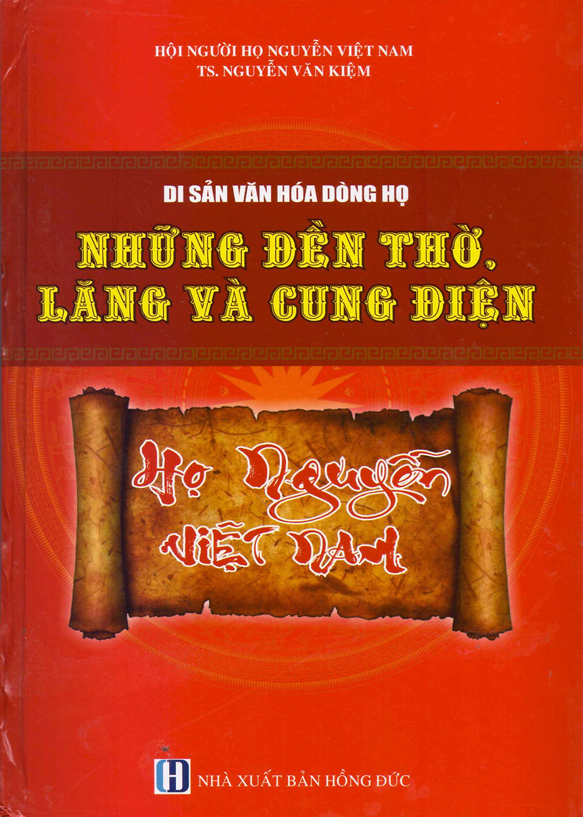 Di Sản Văn Hóa Dòng Họ - Những Đền Thờ, Lăng Và Cung Điện