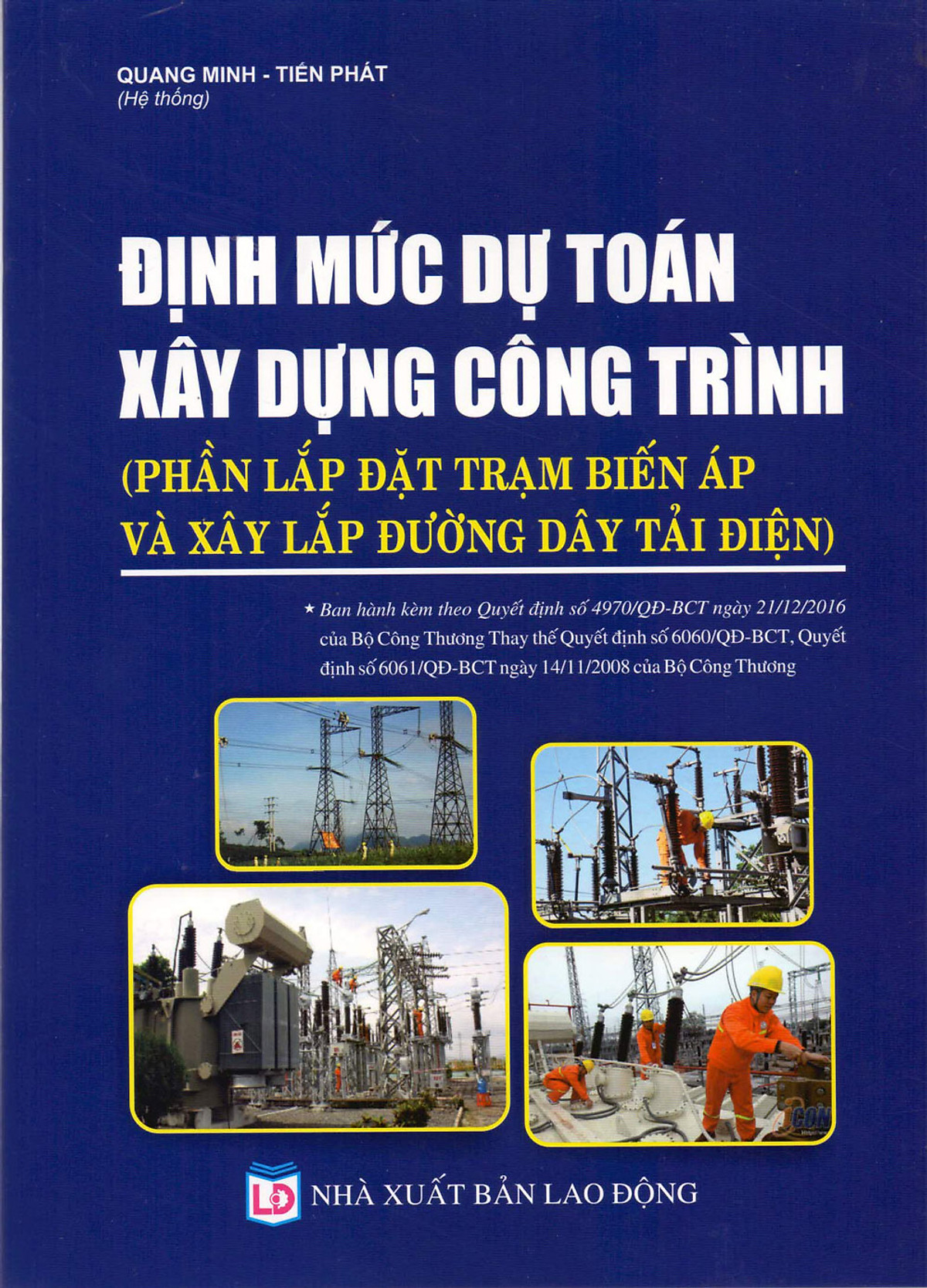 Định Mức Dự Toán Xây Dựng Công Trình ( Phần Lắp Đặt Trạm Biến Áp Và Xây Lắp Đường Dây Tải Điện)