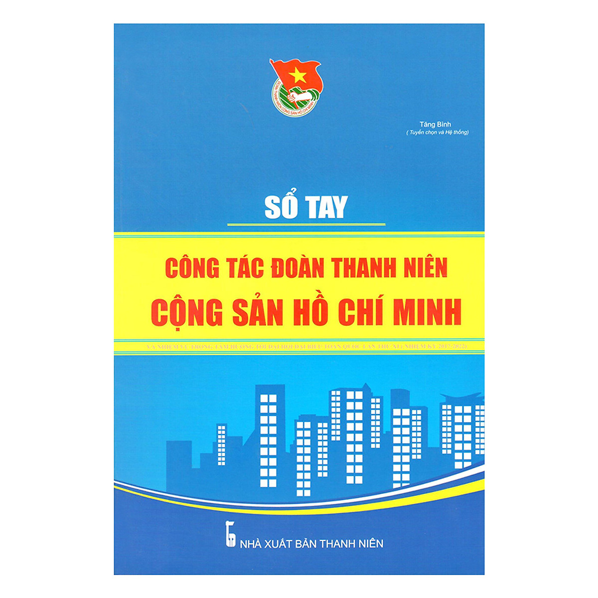 Sổ Tay Công Tác Đoàn Thanh Niên Cộng Sản Hồ Chí Minh