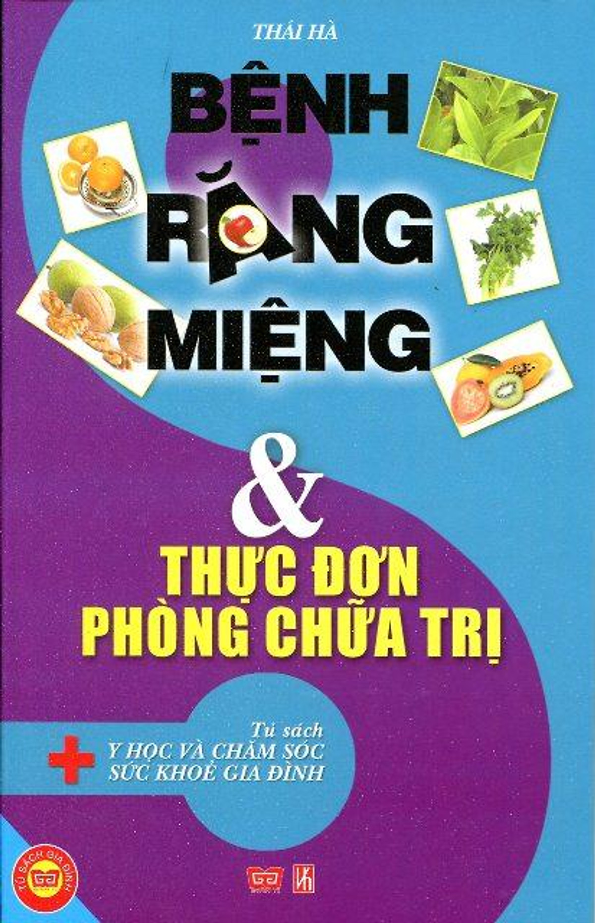 Bệnh Răng Miệng Và Thực Đơn Phòng Chữa Trị