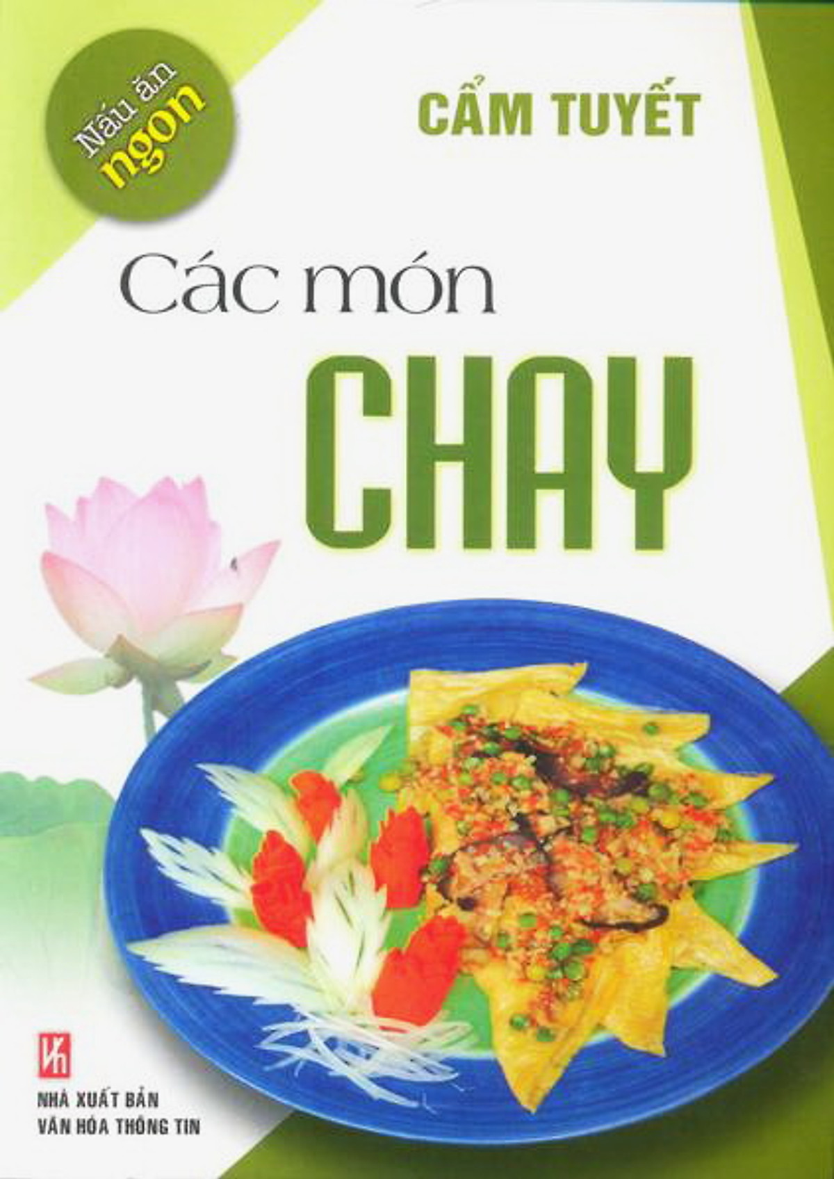 Nấu Ăn Ngon - Các Món Chay