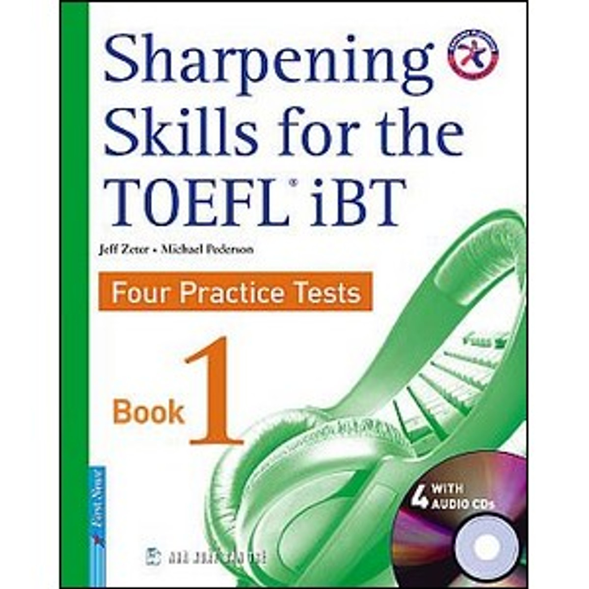 Sharpening Skill For The Toefl IBT 1 (Kèm 4CD) ( Tái bản)