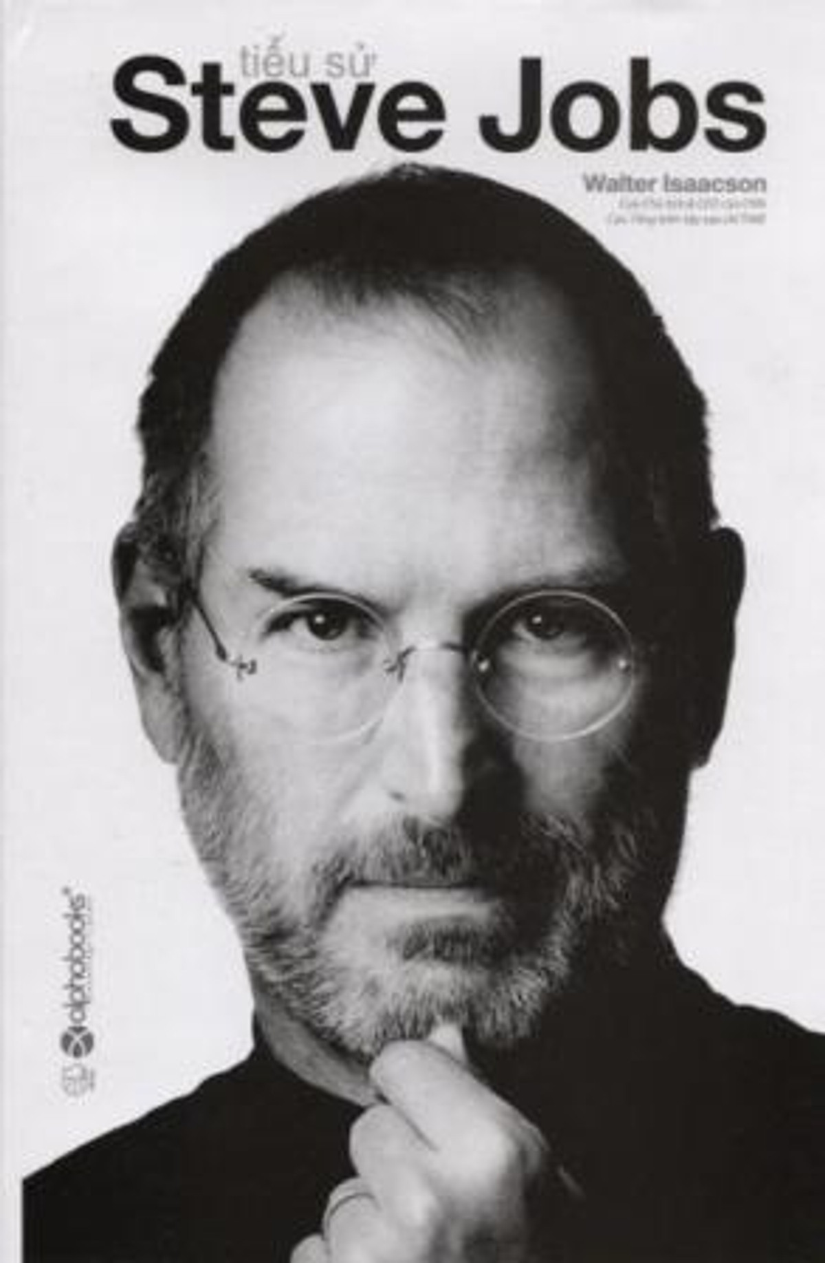 Mua Tiểu Sử Steve Jobs tại Alpha Books Official | Tiki Mua Tiểu Sử Steve Jobs tại Alpha Books Official | Tiki