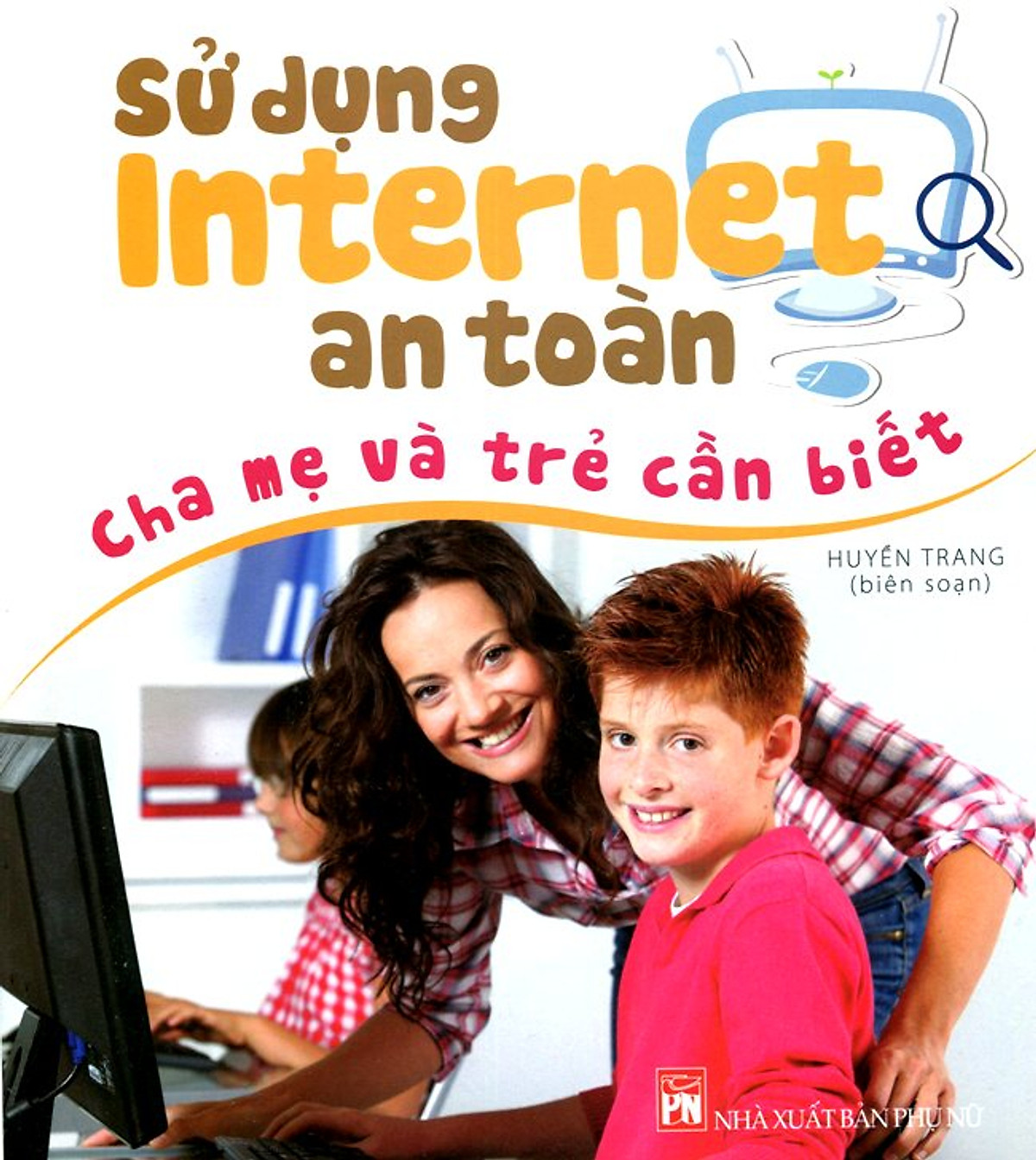 Sử Dụng Internet An Toàn