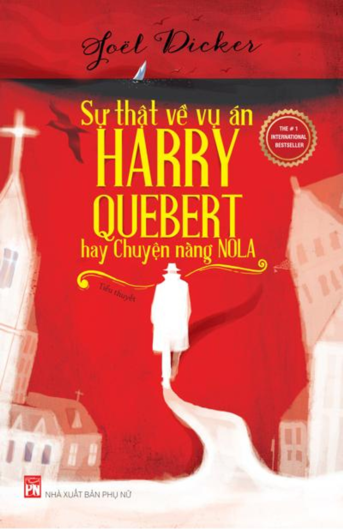 Sự Thật Về Vụ Án Harry Quebert Hay Chuyện Nàng Nola 