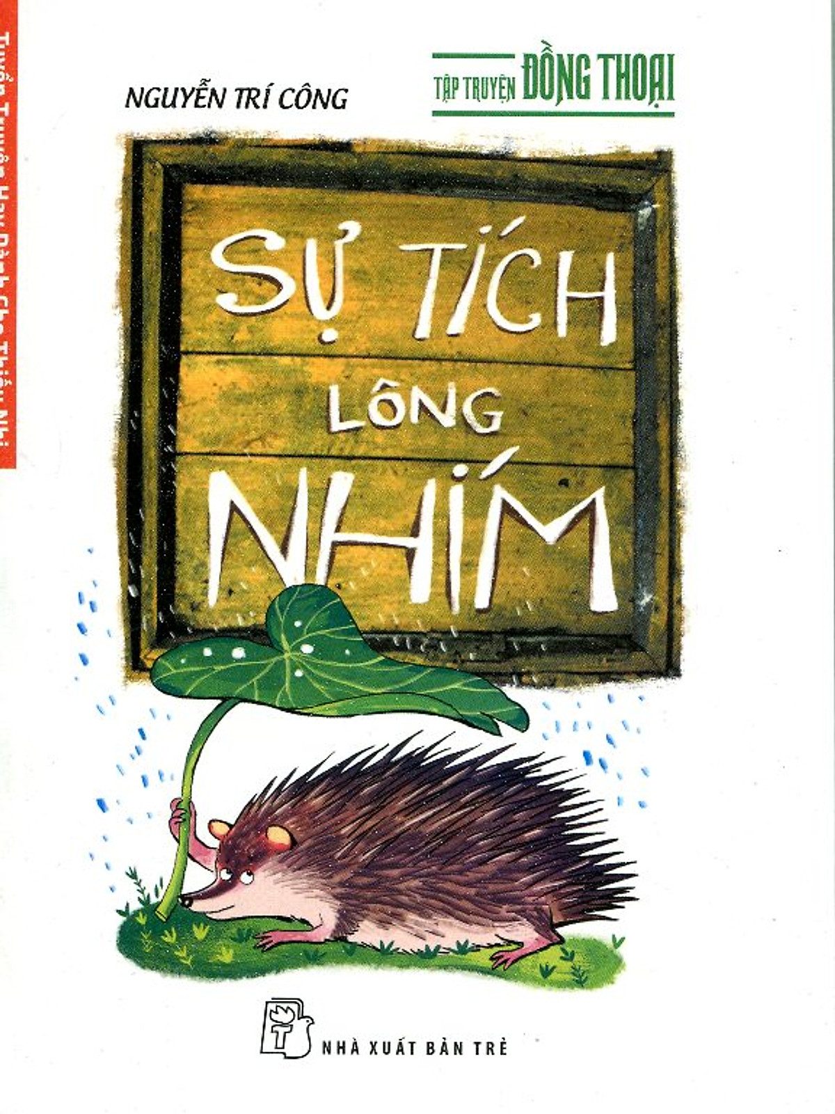 Sự Tích Lông Nhím