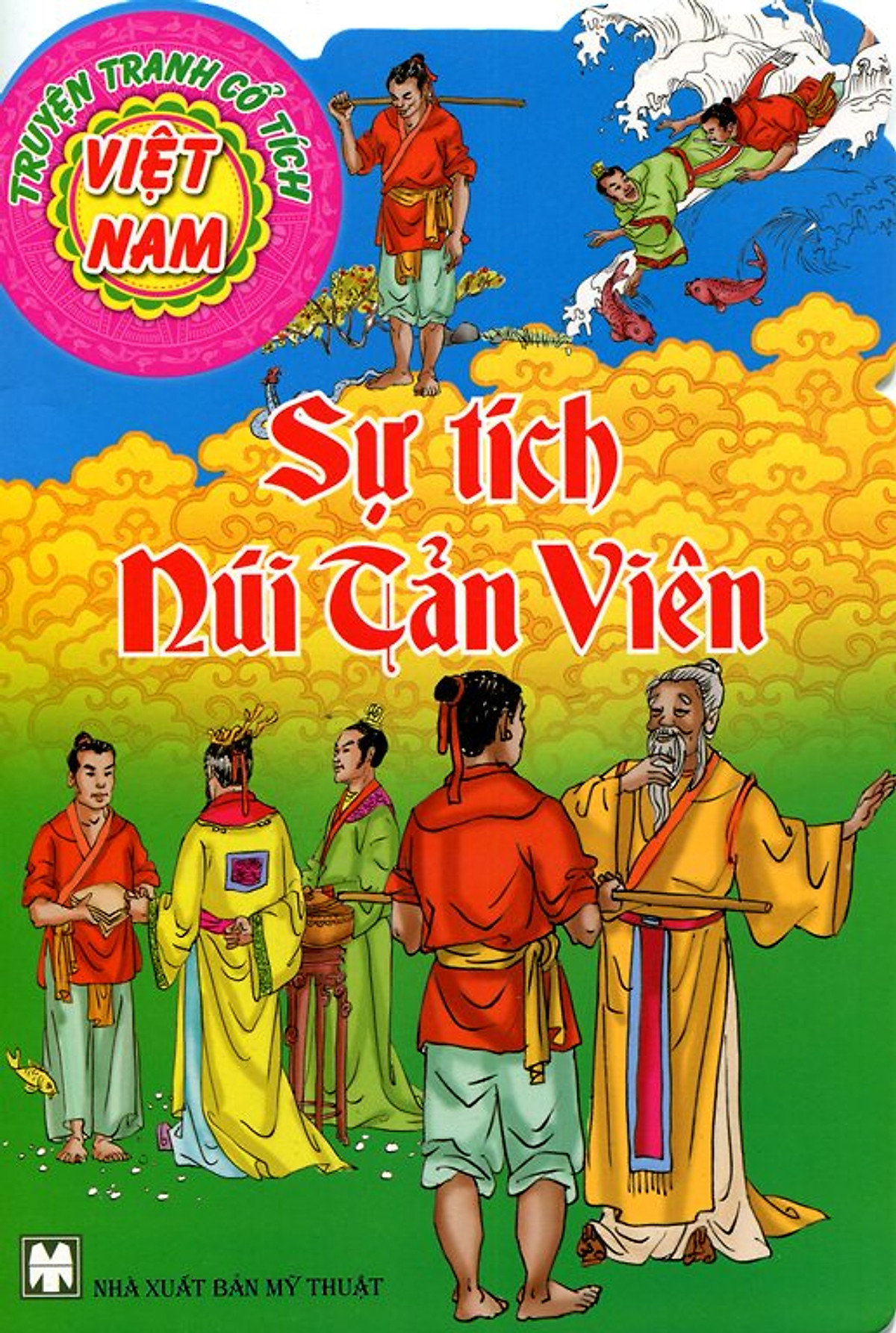 Truyện Tranh Cổ Tích Việt Nam - Sự Tích Núi Tản Viên