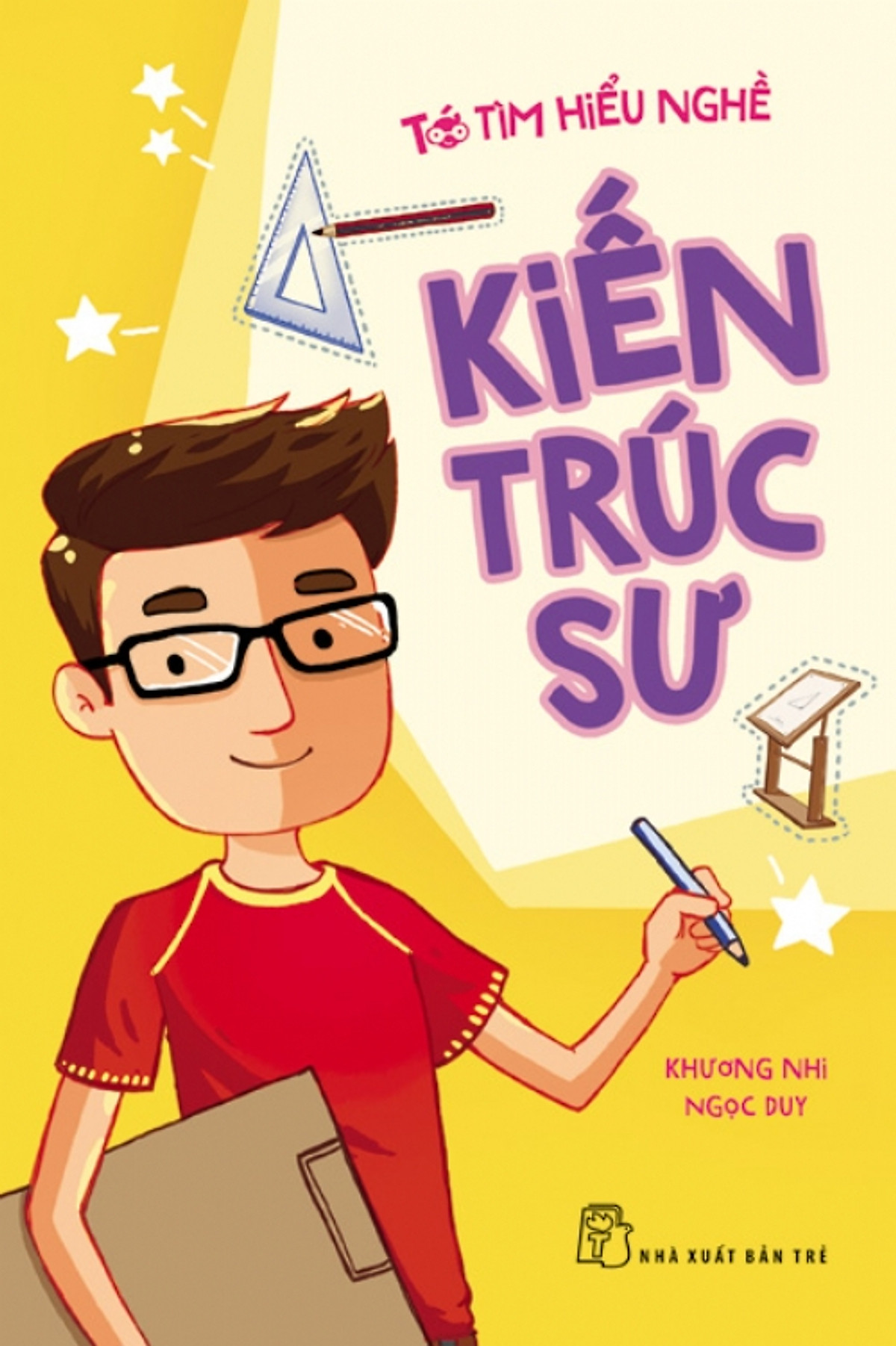 Tớ Tìm Hiểu Nghề - Kiến Trúc Sư