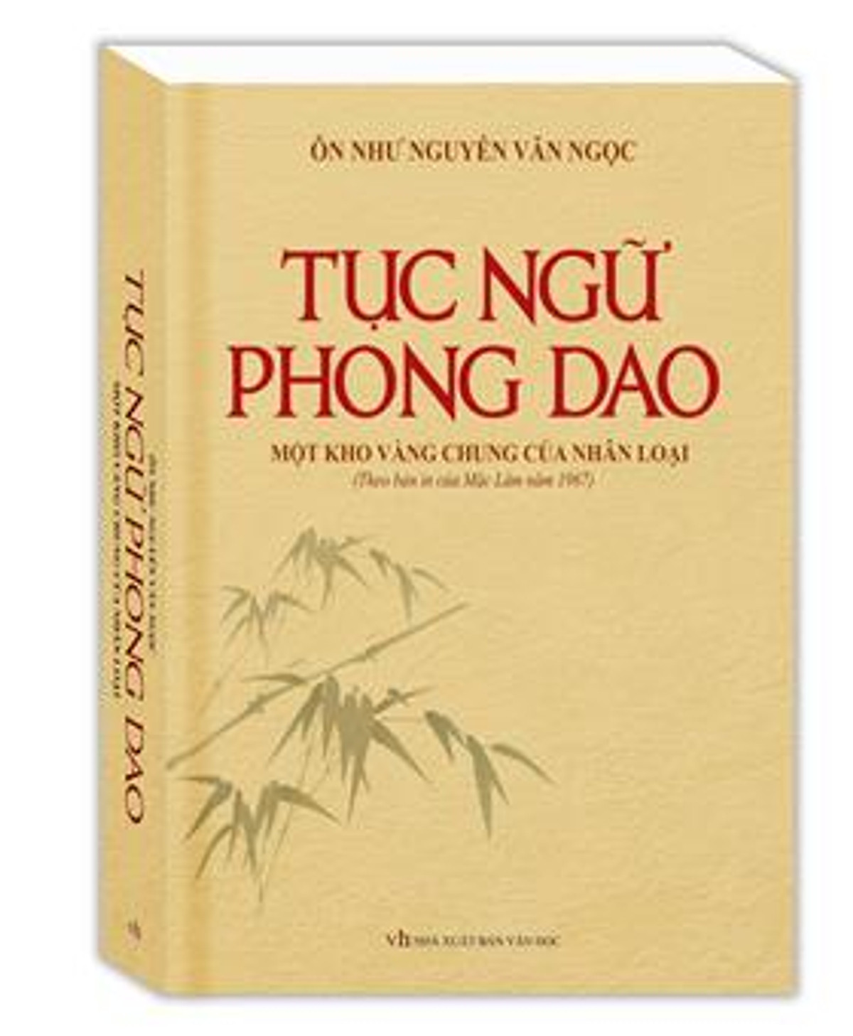 Tục Ngữ Phong Dao - Một Kho Vàng Chung Của Nhân Loại (Bìa Mềm)