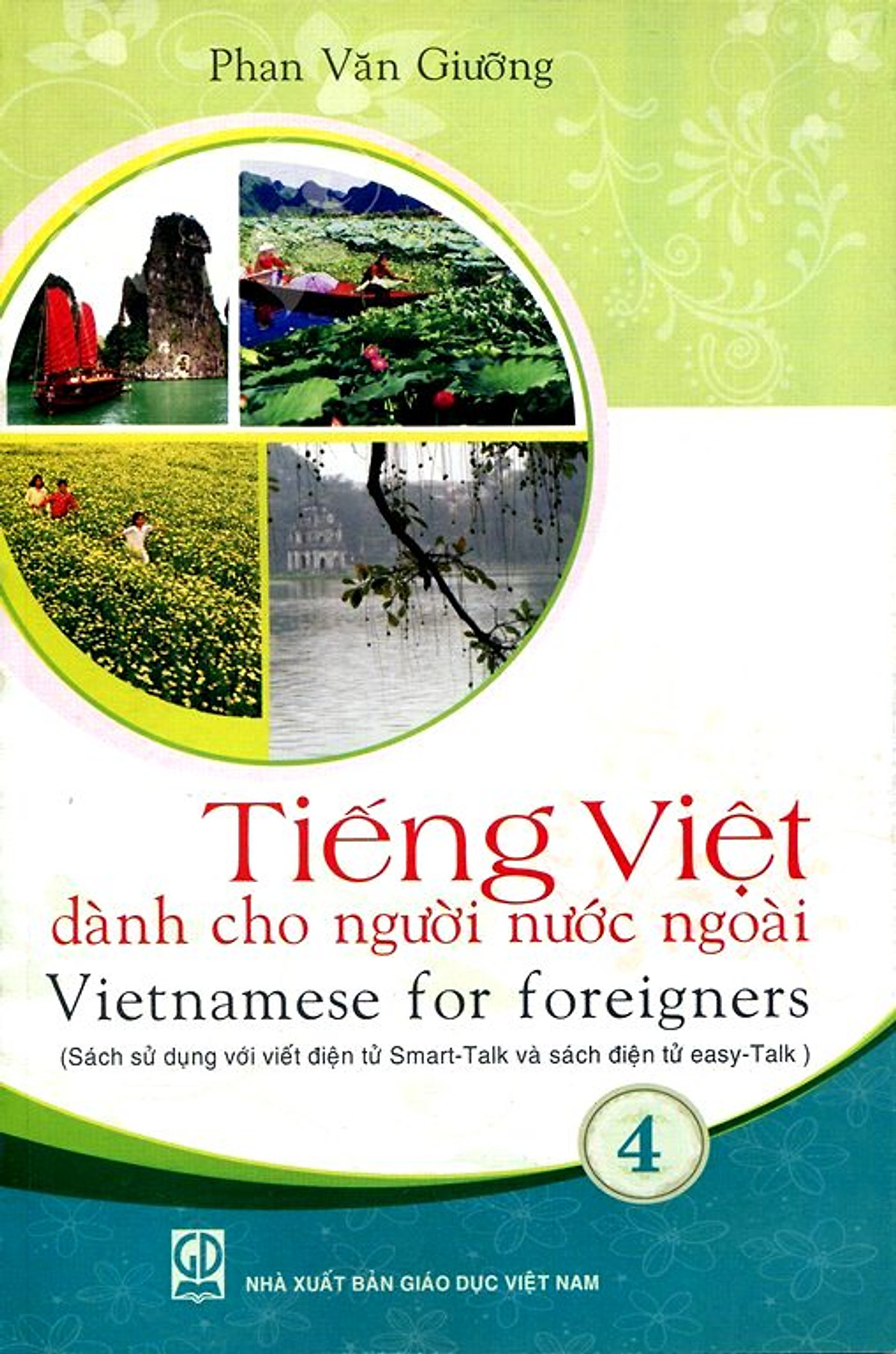 Tiếng Việt Dành Cho Người Nước Ngoài - Tập 4