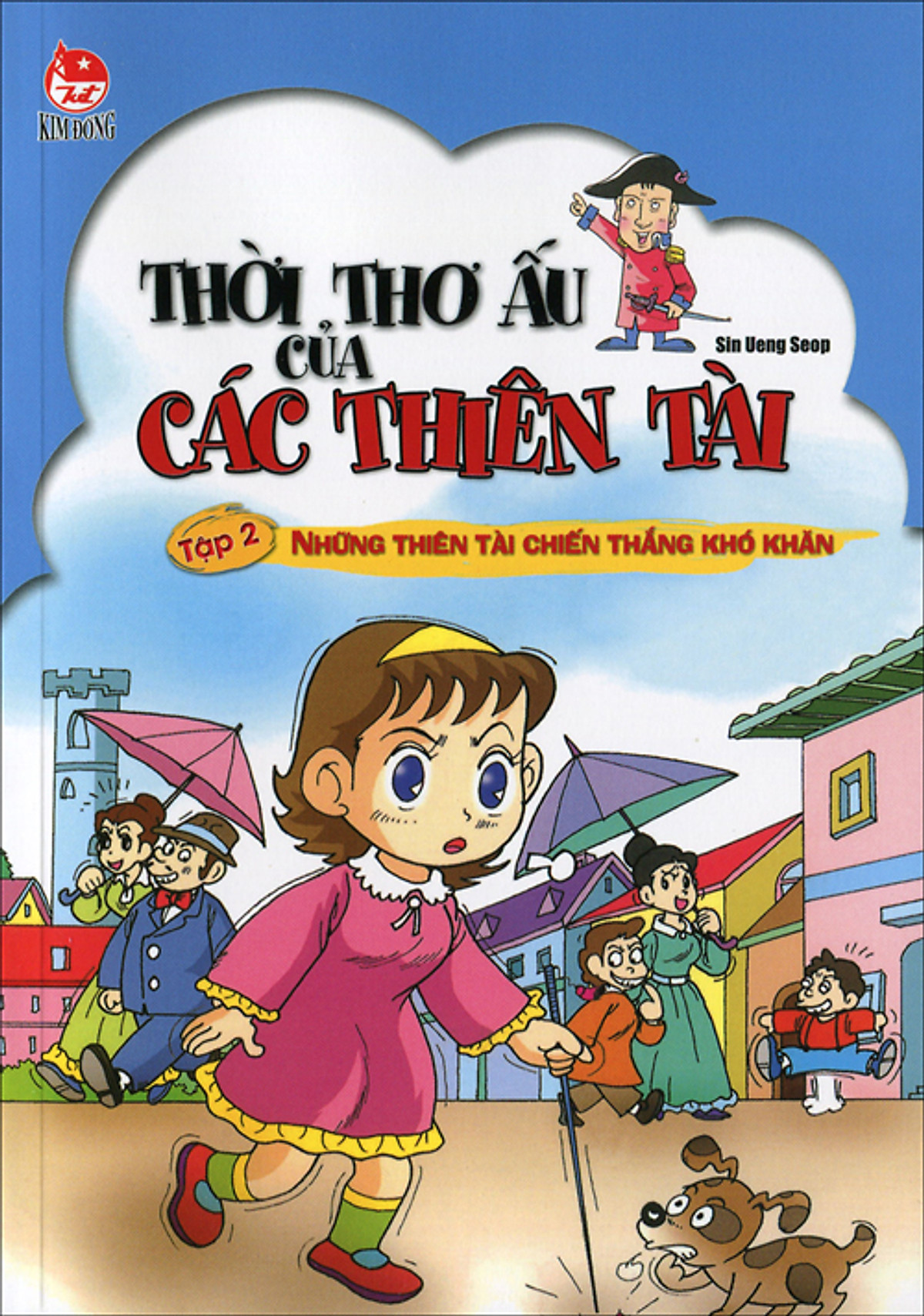 Thời Thơ Ấu Của Các Thiên Tài: Tập 2 - Những Thiên Tài Chiến Thắng Khó Khăn