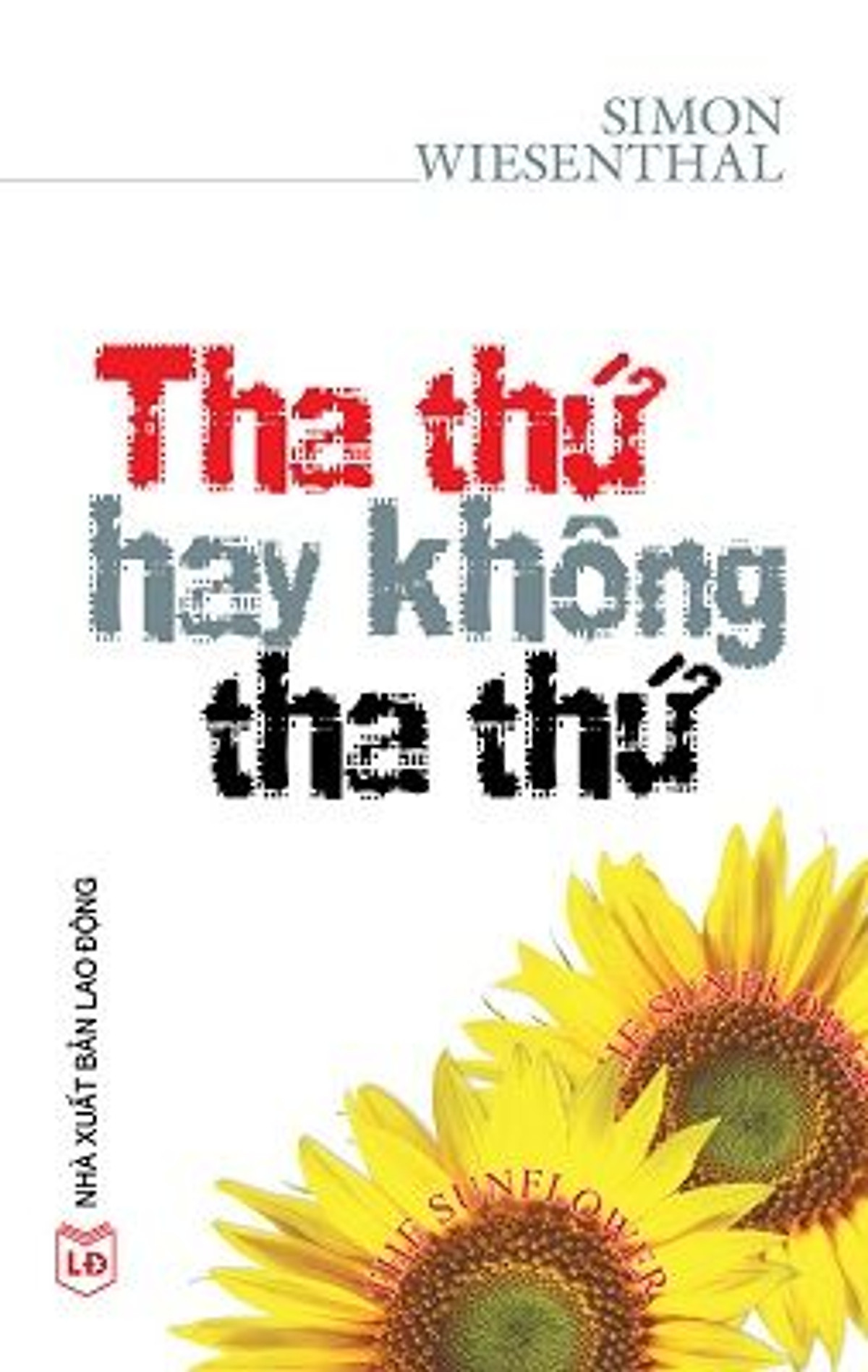 Tha Thứ Hay Không Tha Thứ