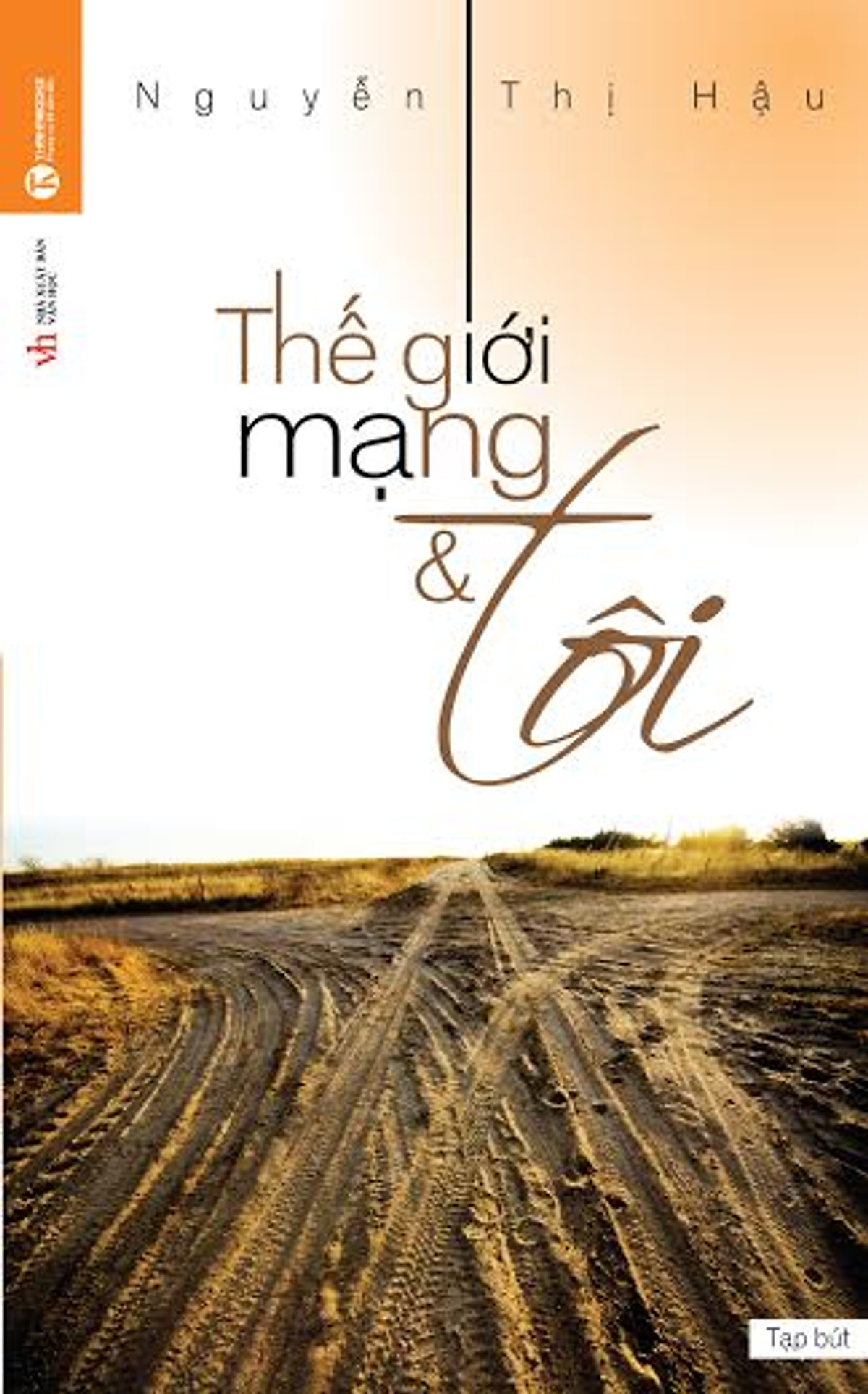 Thế Giới Mạng Và Tôi