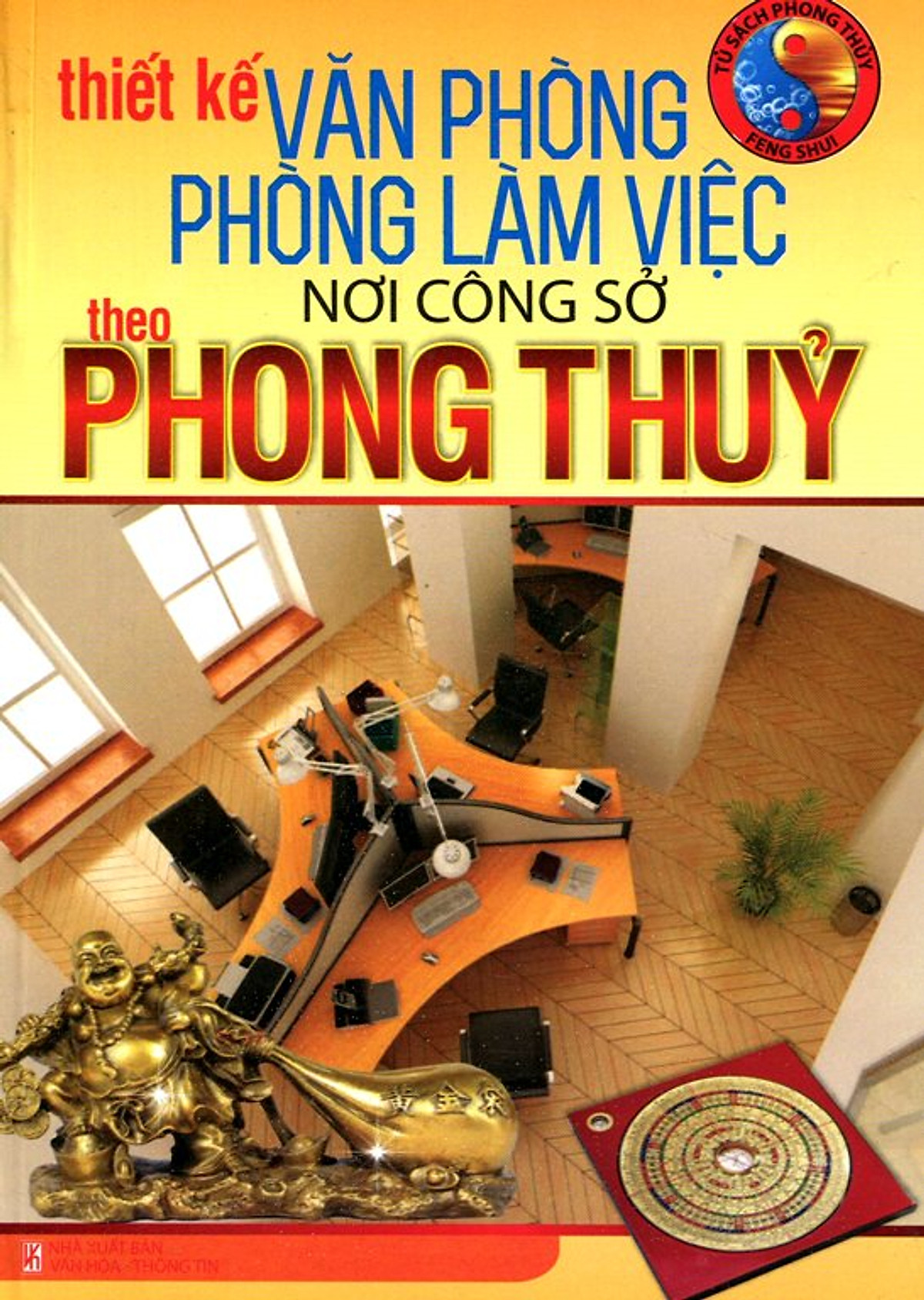 Thiết Kế Văn Phòng, Phòng Làm Việc Nơi Công Sở Theo Phong Thủy