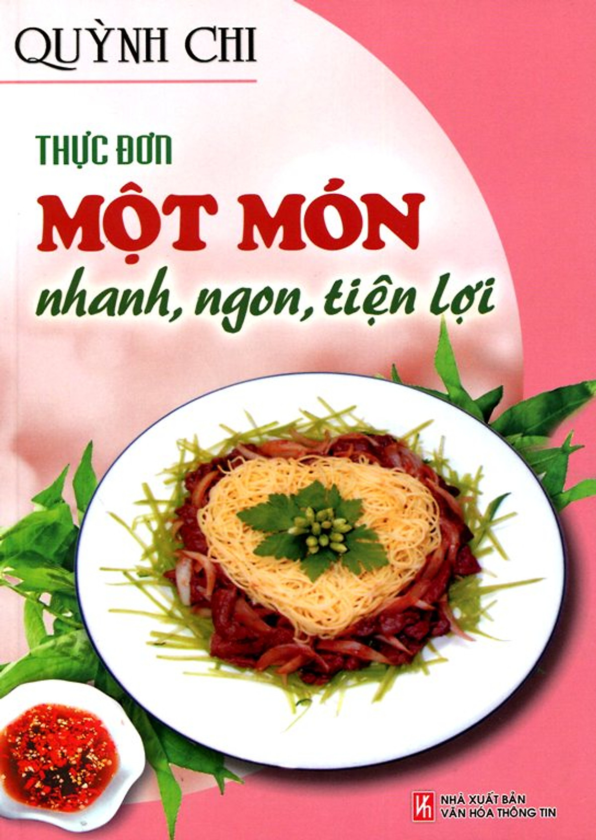 Thực Đơn Một Món Nhanh, Ngon, Tiện Lợi