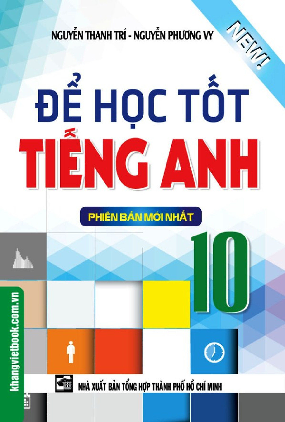 Để Học Tốt Tiếng Anh Lớp 10