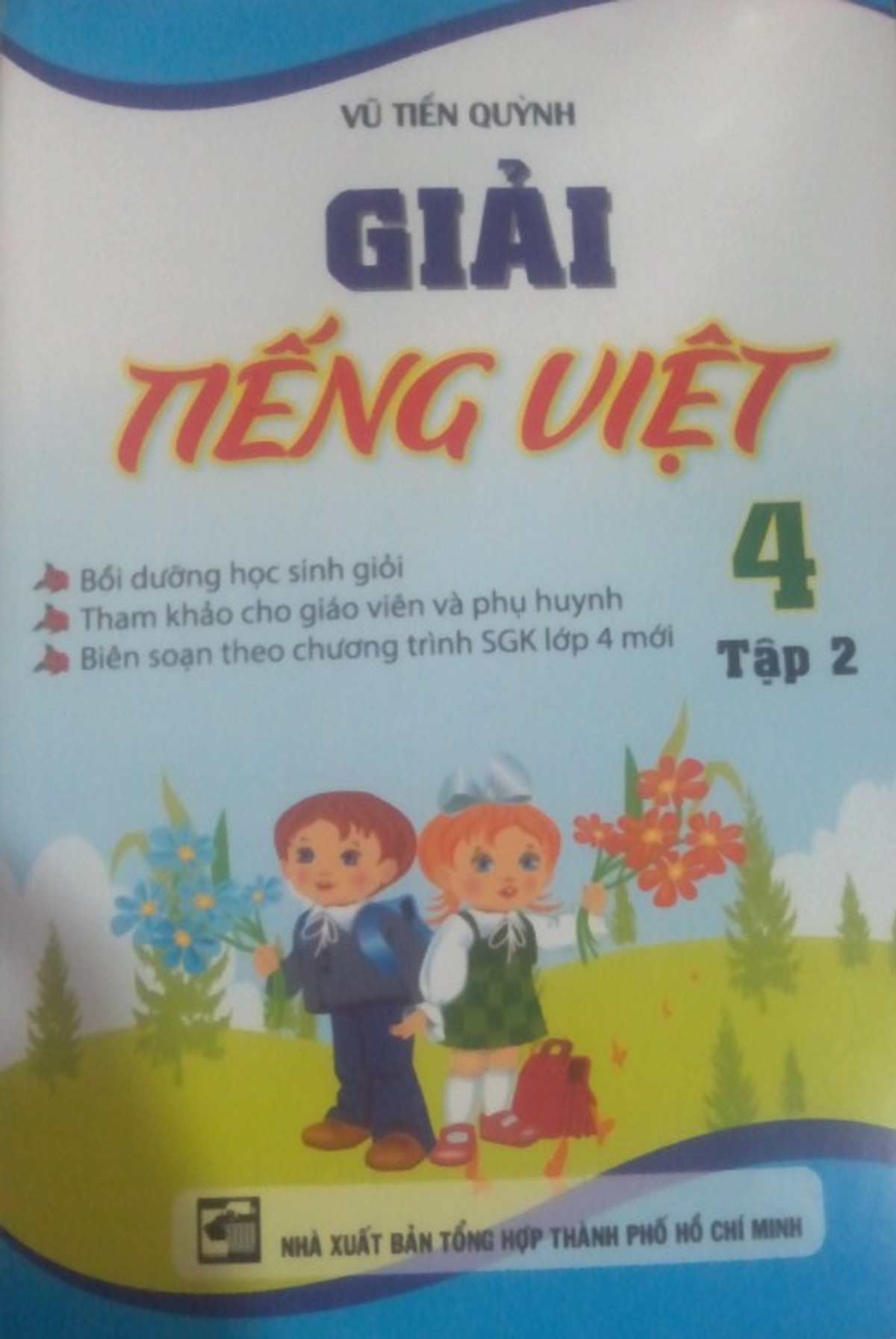 Giải Tiếng Việt Lớp 4 (Tập 2) - Tái Bản 2015