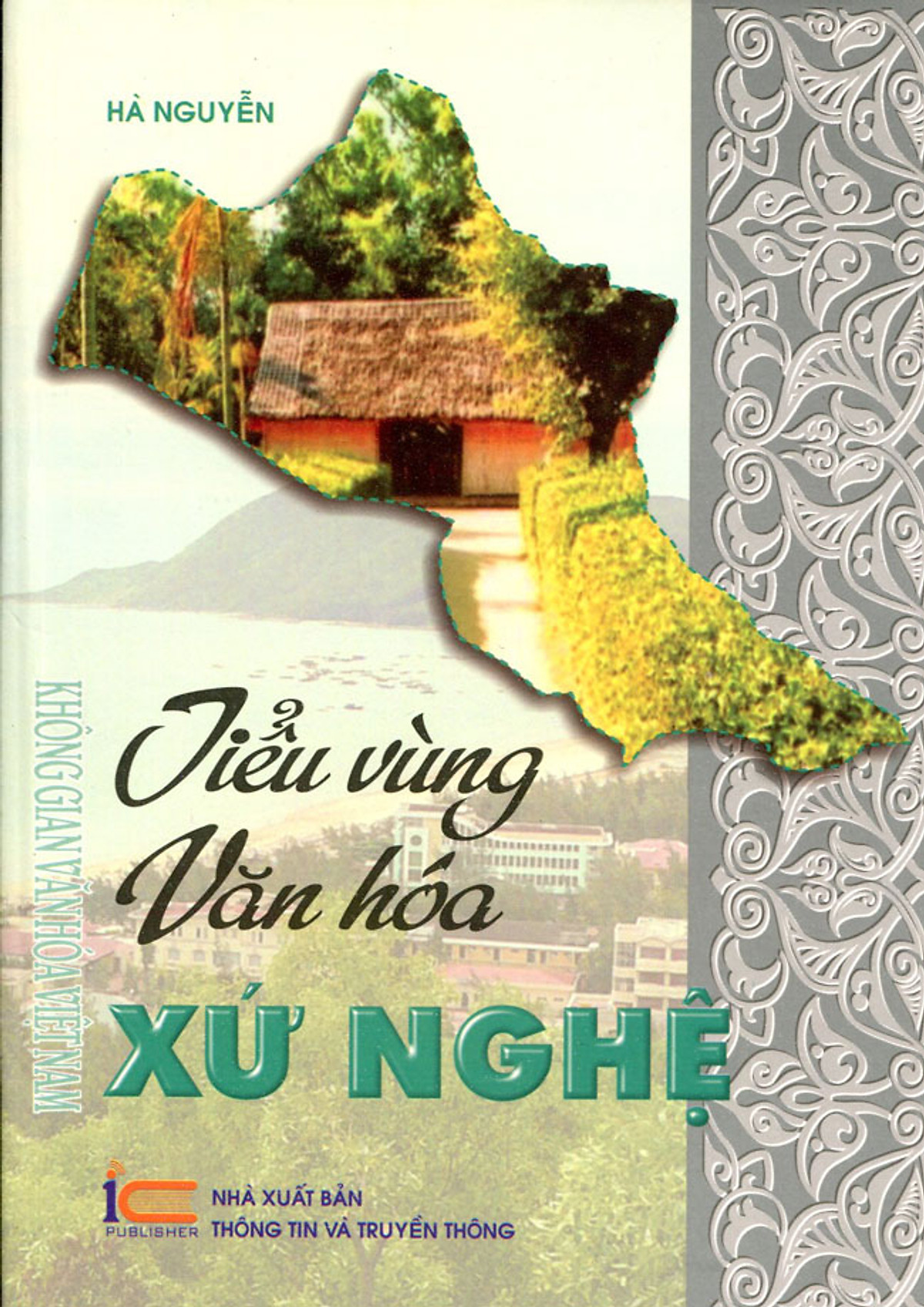 Tiểu Vùng Văn Hóa - Xứ Nghệ