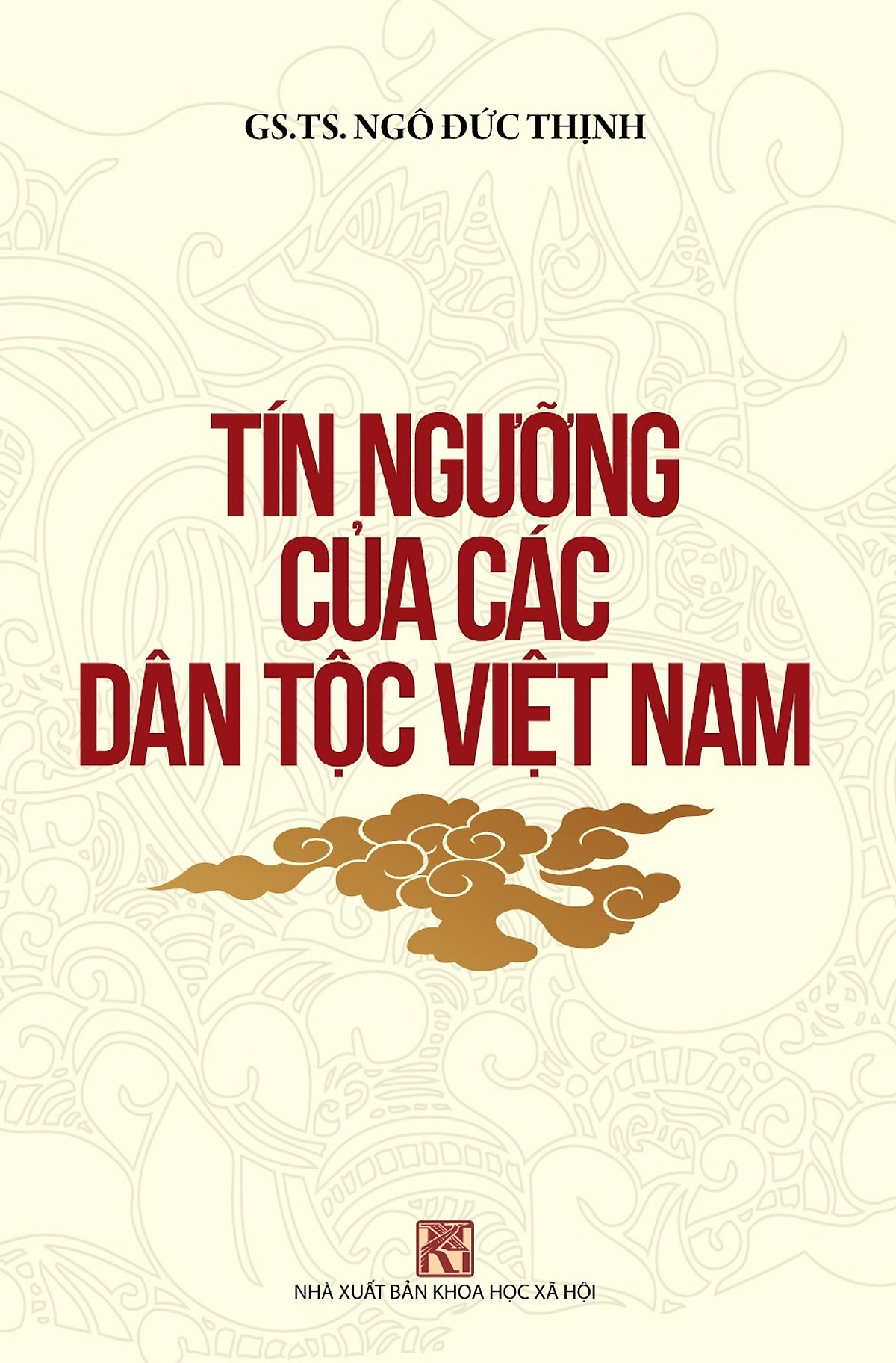 Tín Ngưỡng Của Các Dân Tộc Việt Nam