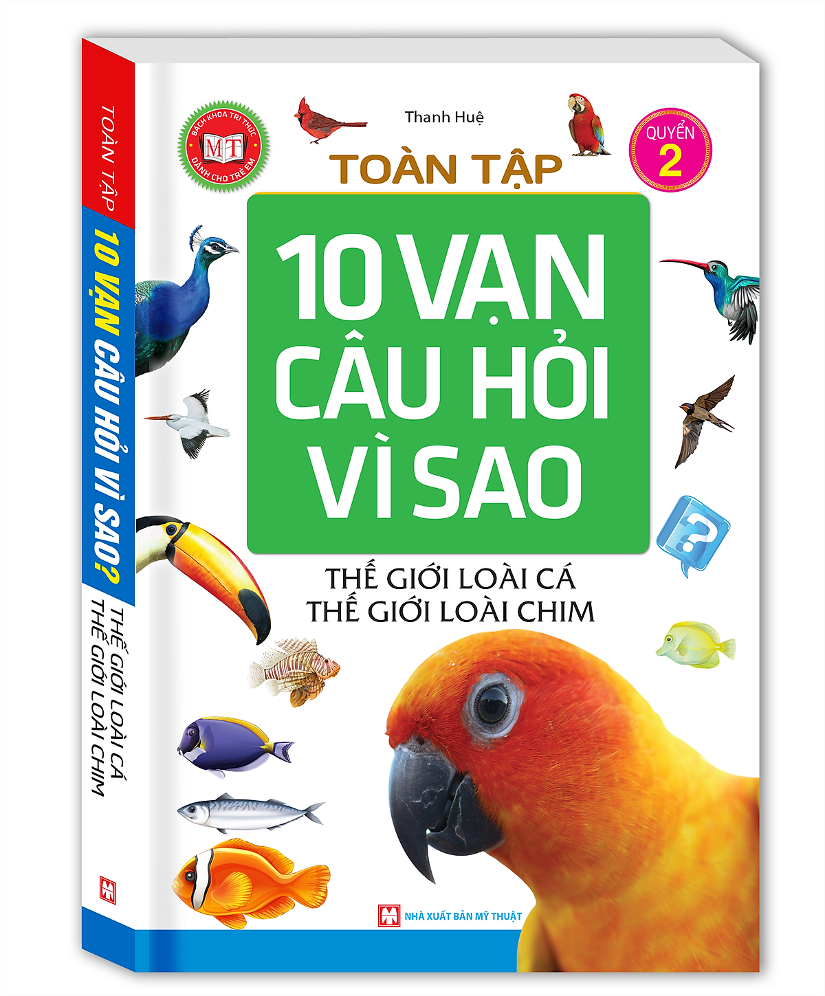 Toàn Tập 10 Vạn Câu Hỏi Vì Sao - Thế Giới Loài Cá - Thế Giới Loài Chim (Tập 2)