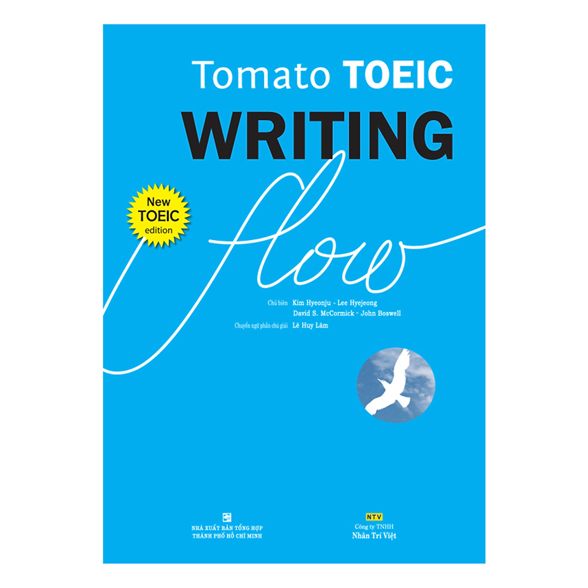 Tomato Toeic Writing Flow (Kèm 1CD - ROM)