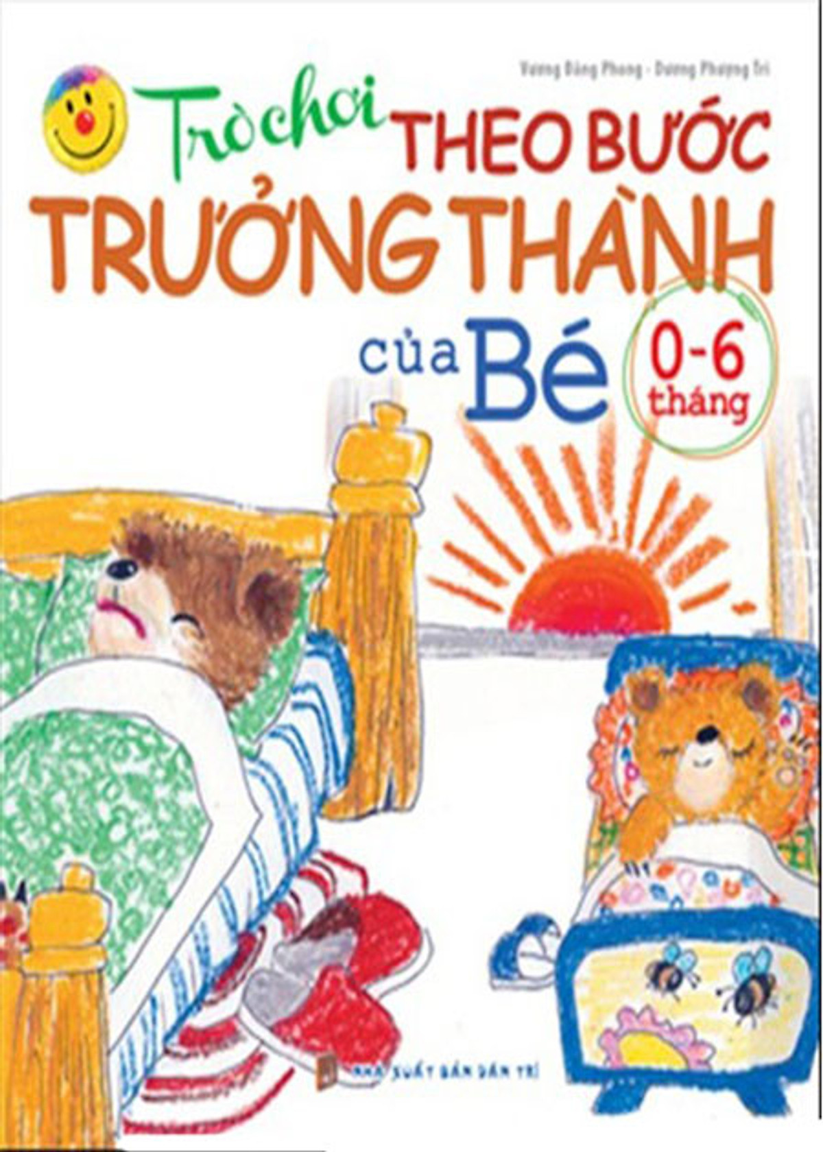 Trò Chơi Theo Bước Trưởng Thành Của Bé (Từ 0 - 6 Tháng)