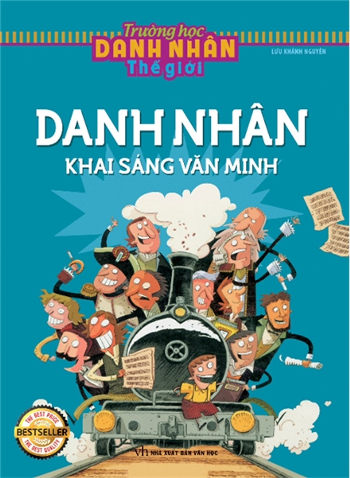 Trường Học Danh Nhân Thế Giới - Danh Nhân Khai Sáng Văn Minh