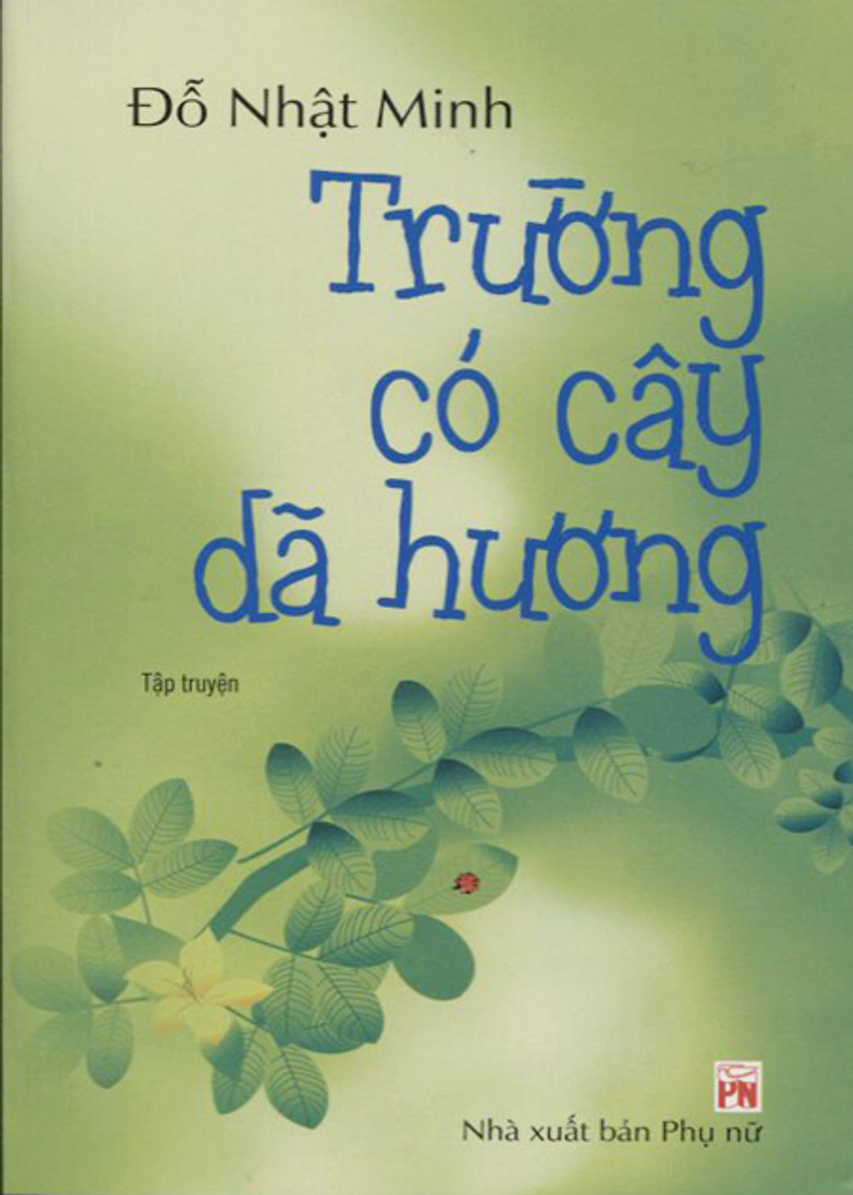 Trường Có Cây Dã Hương