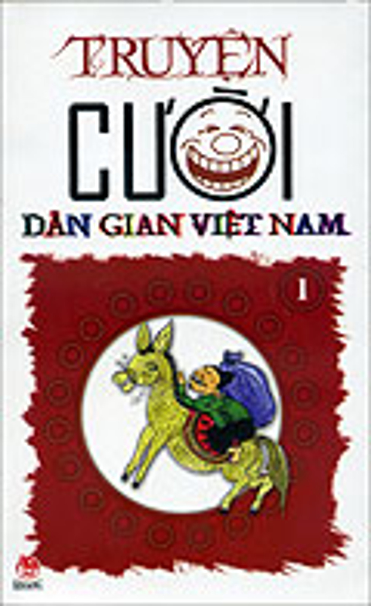 Truyện Cười Dan Gian Việt Nam Tập 1 Tiki Truyện Cười Dan Gian Việt Nam Tập 1 Tiki