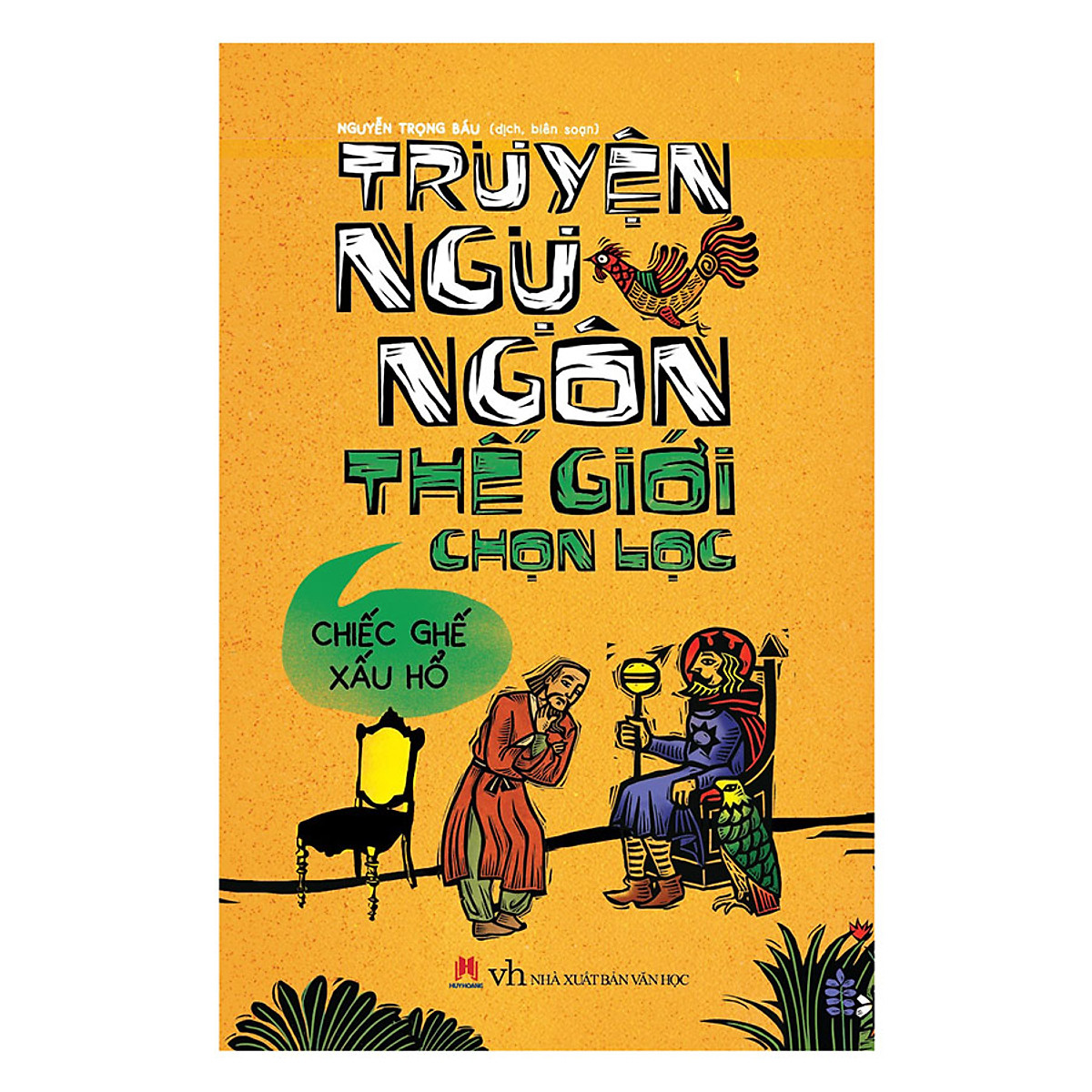 Truyện Ngụ Ngôn Thế Giới Chọn Lọc - Chiếc Ghế Xấu Hổ