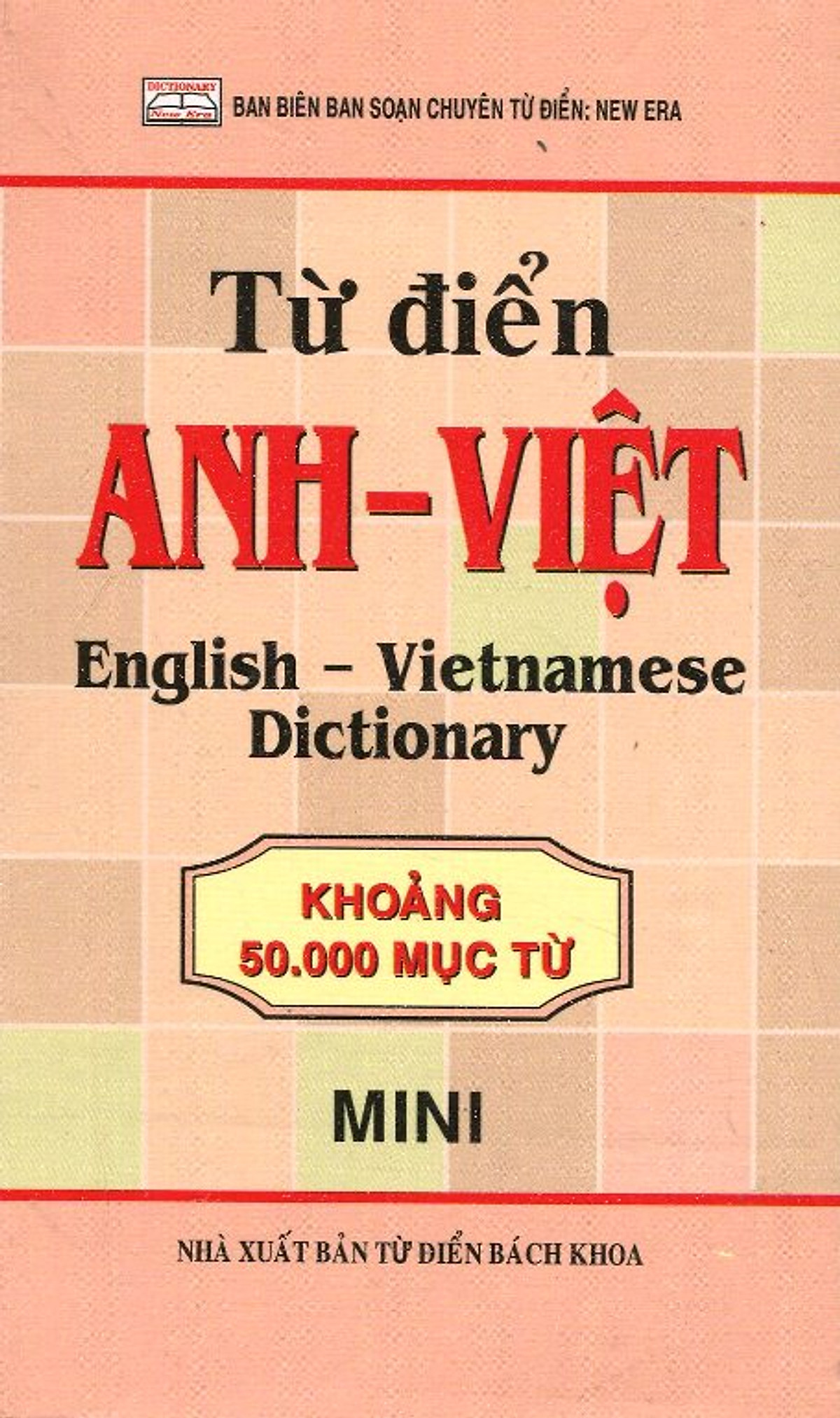 Từ Điển Anh - Việt Mini (Khoảng 50.000 Mục Từ)