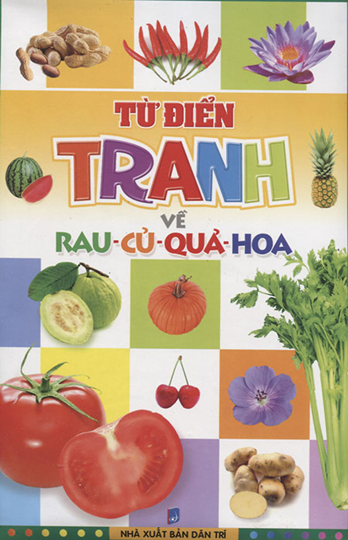 Từ Điển Tranh Về Rau - Củ - Quả - Hoa