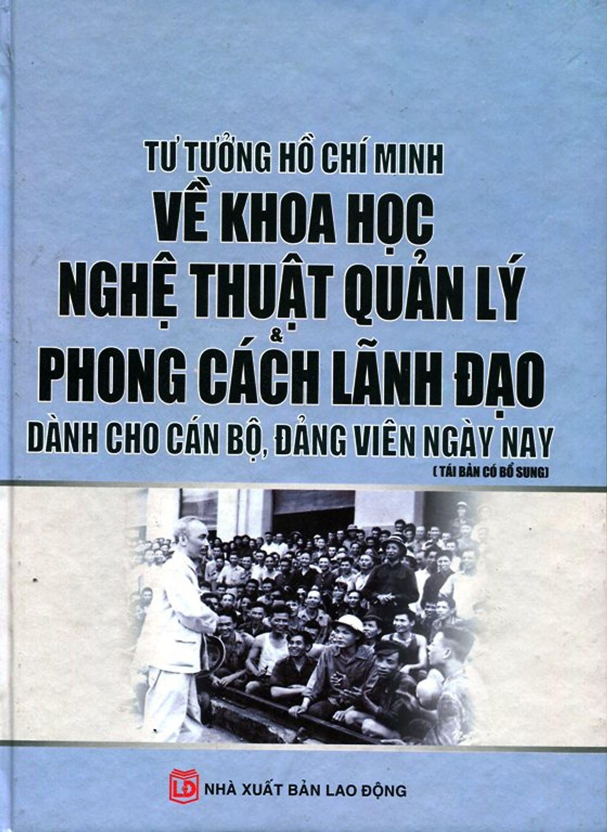 Tư Tưởng Hồ Chí Minh Về Khoa Học Nghệ Thuật Quản Lý Và Phong Cách Lãnh Đạo