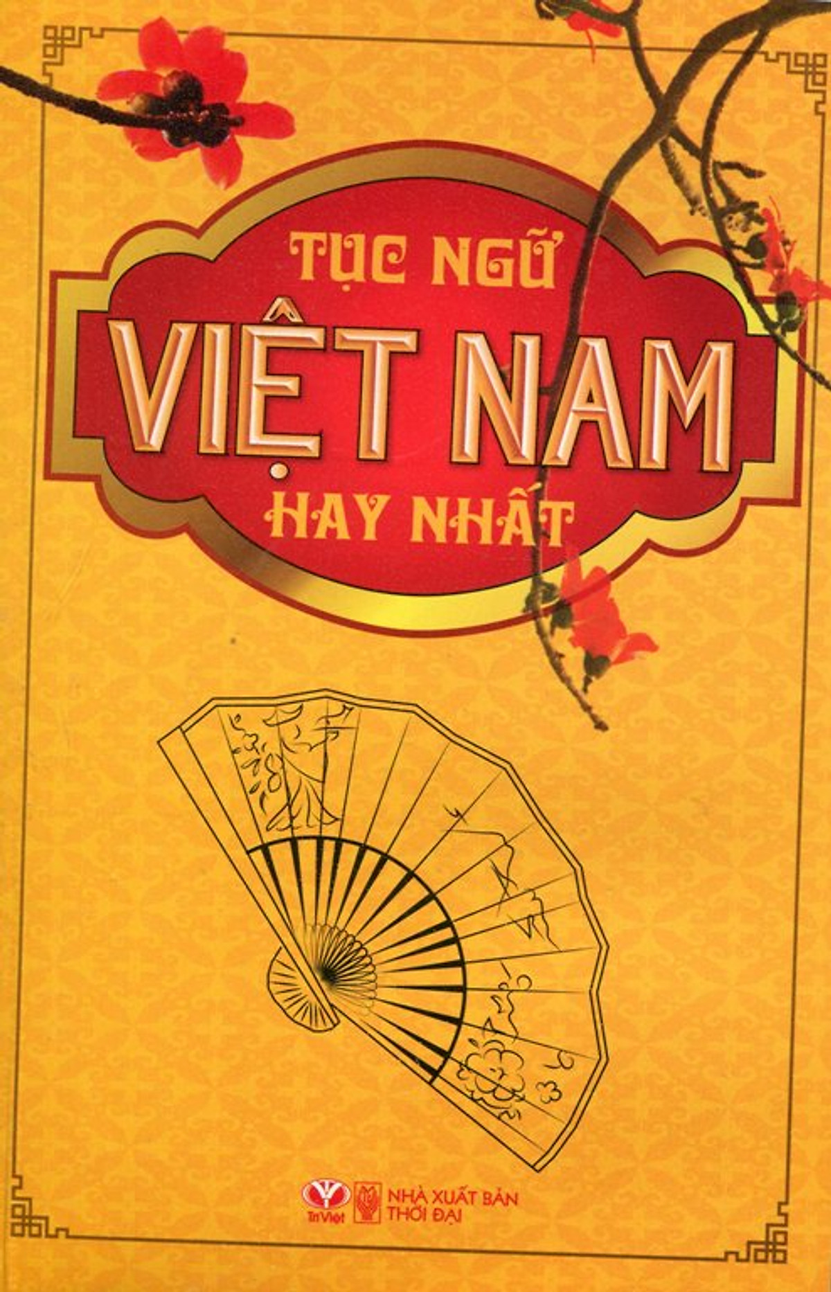 Tục Ngữ Việt Nam Hay Nhất