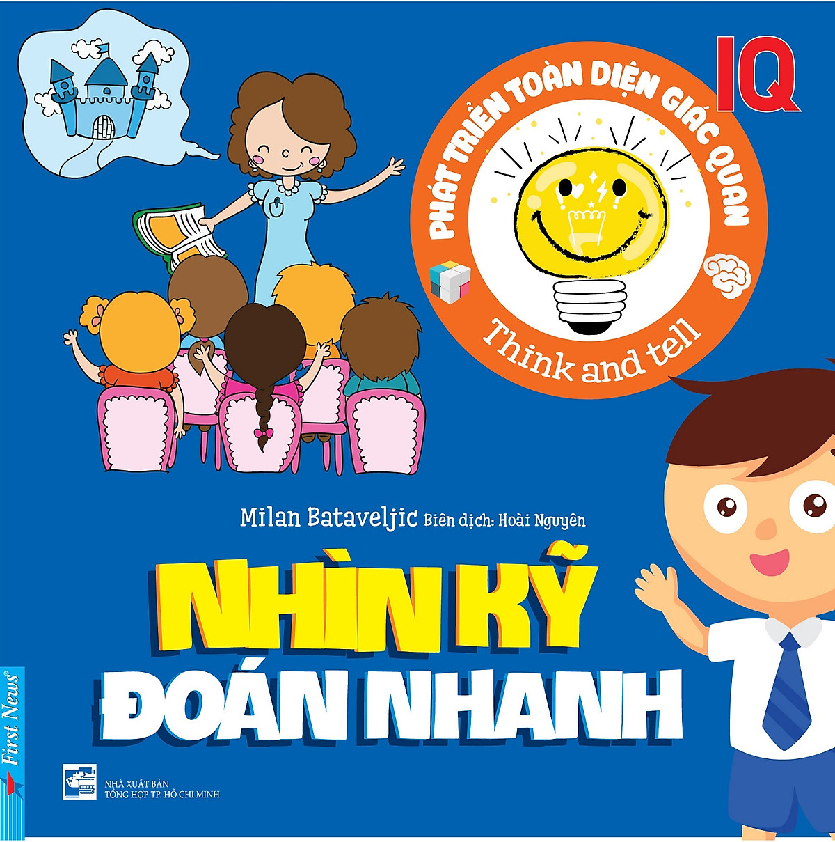 Phát Triển IQ Toàn Diện Giác Quan - Nhìn Kỹ Đoán Nhanh