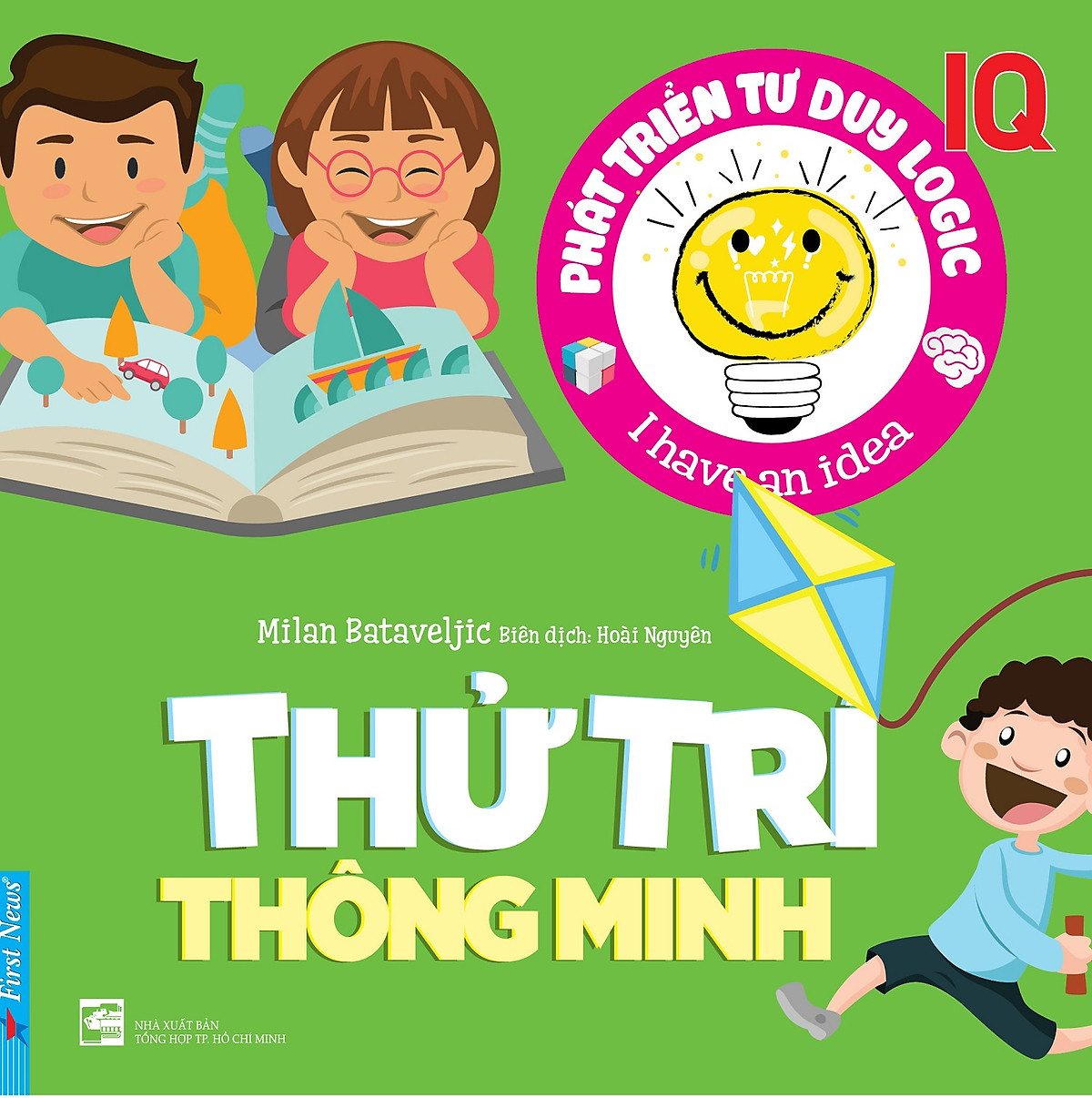 Phát Triển IQ Tư Duy Logic - Thử Trí Thông Minh