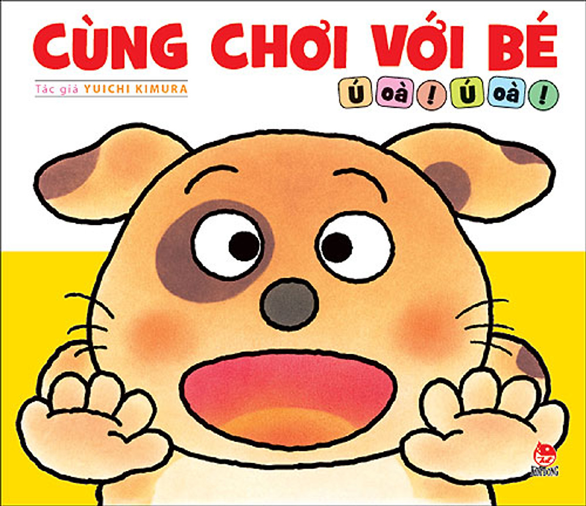 Cùng Chơi Với Bé - Ú Òa! Ú Òa!