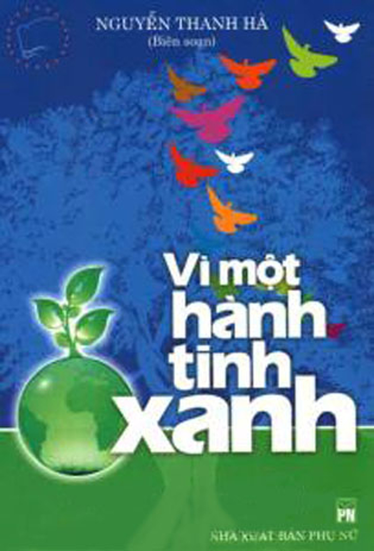  Vì Một Hành Tinh Xanh