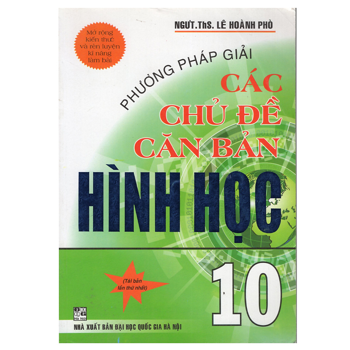 Phương Pháp Giải Các Chủ Đề Căn Bản Hình Học 10