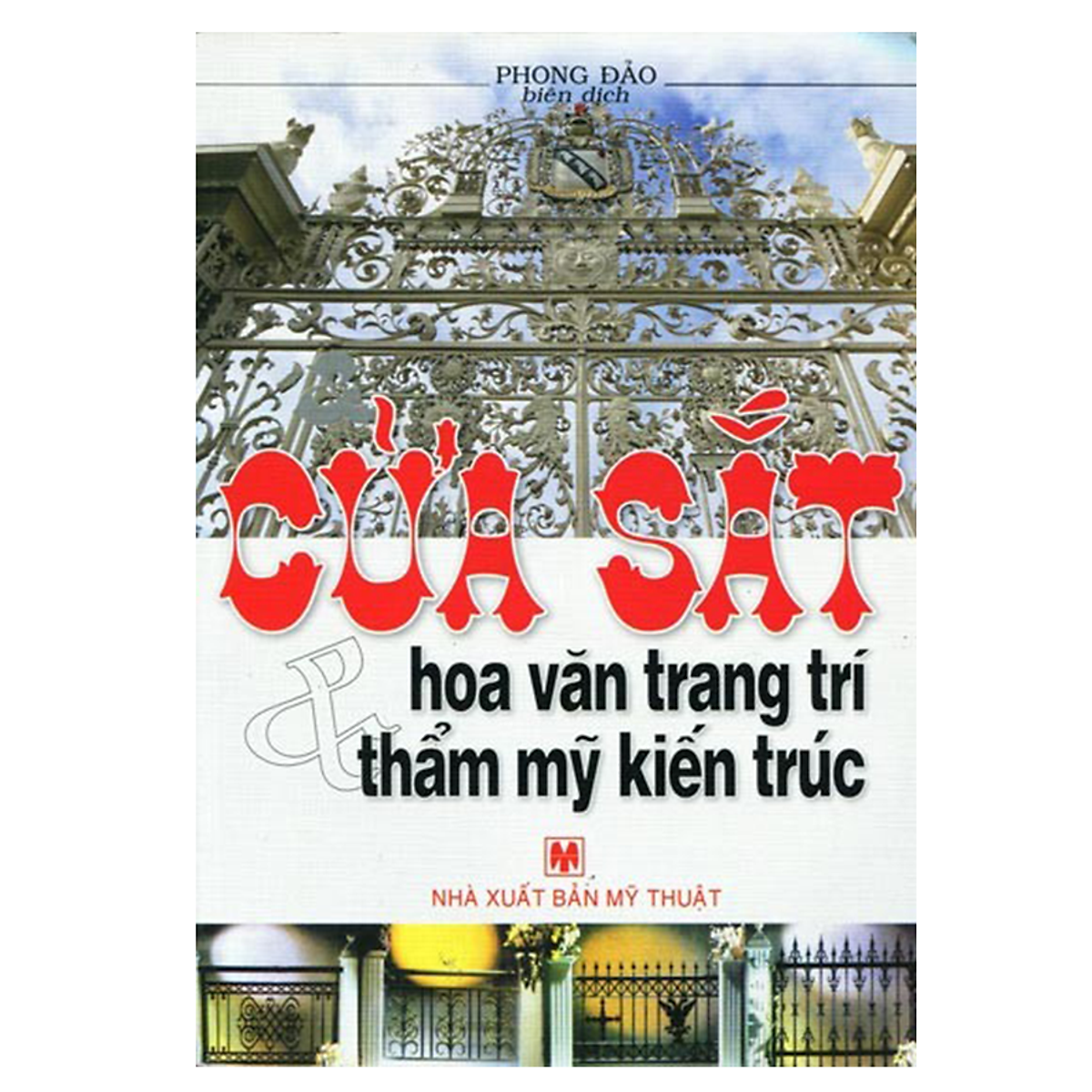 Cửa Sắt Hoa Văn Trang Trí Và Thẩm Mỹ Kiến Trúc