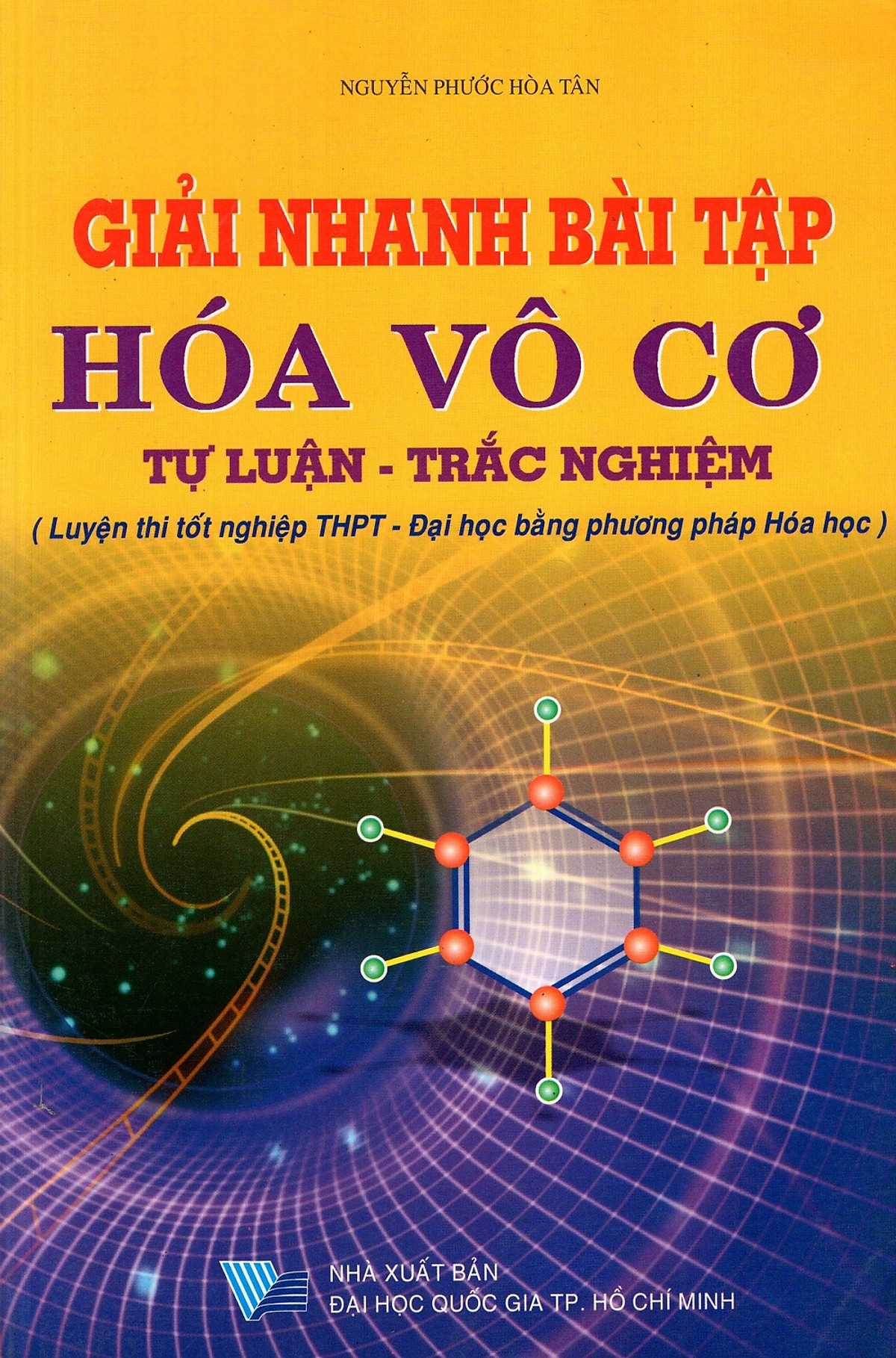 Giải Nhanh Bài Tập Hóa Vô Cơ (Tự Luận - Trắc Nghiệm)