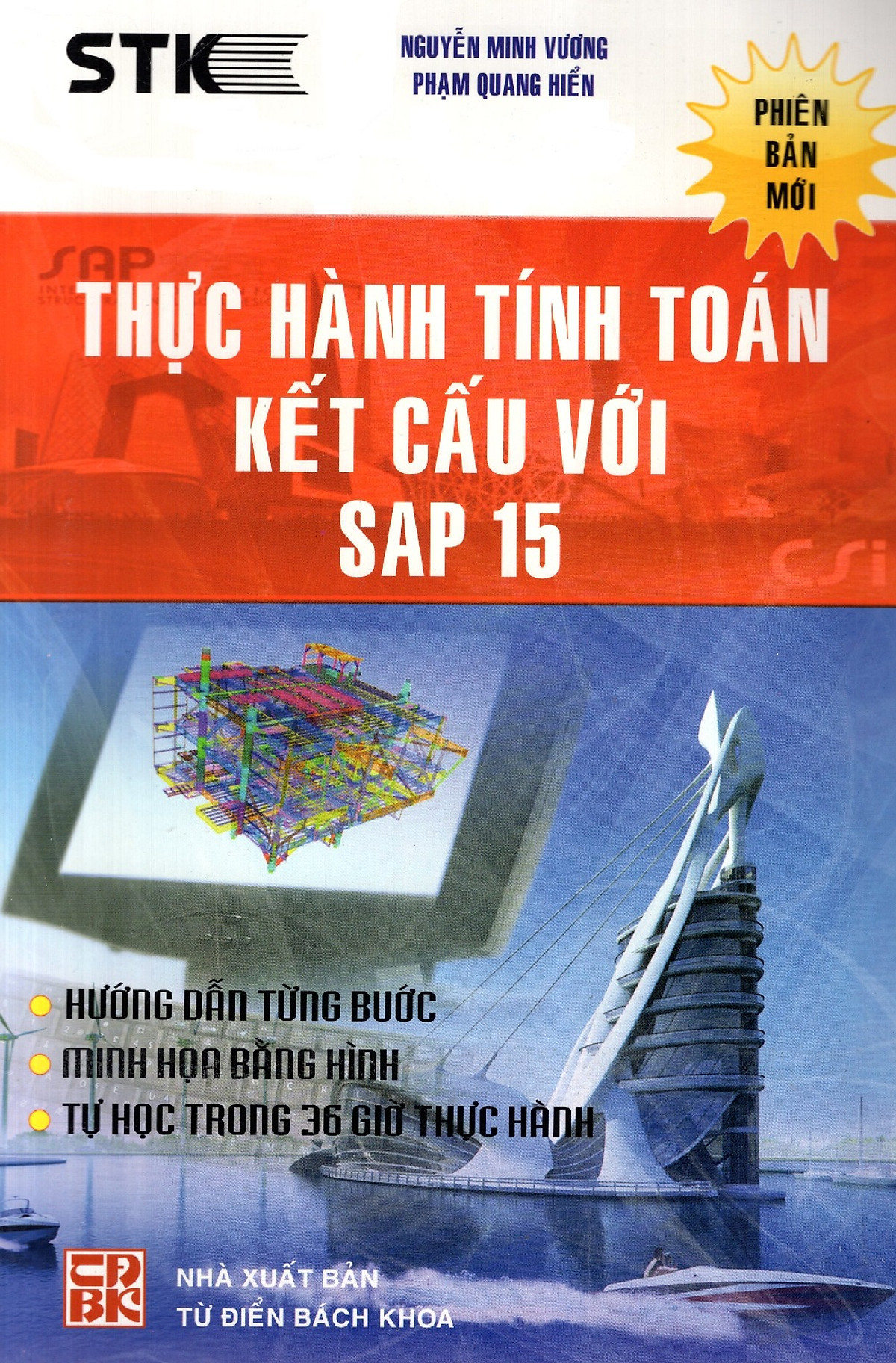 Thực Hành Tính Toán Kết Cấu Với SAP 15